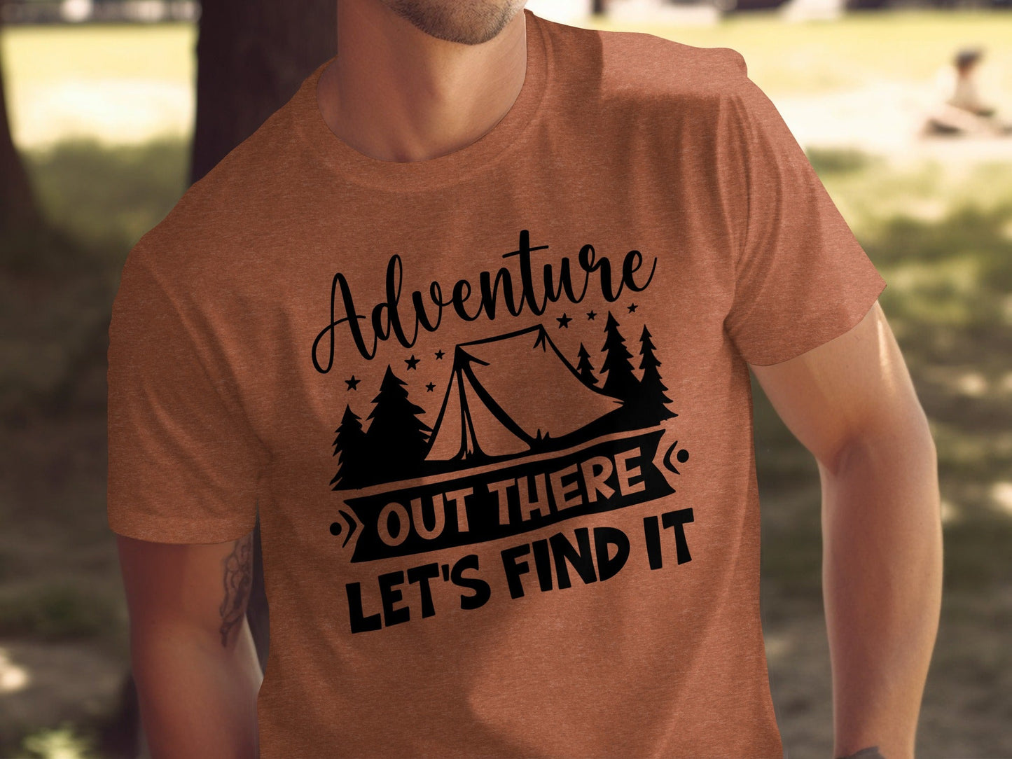 Adventure Out There Lets Find It Graphic Adventure T-Shirt