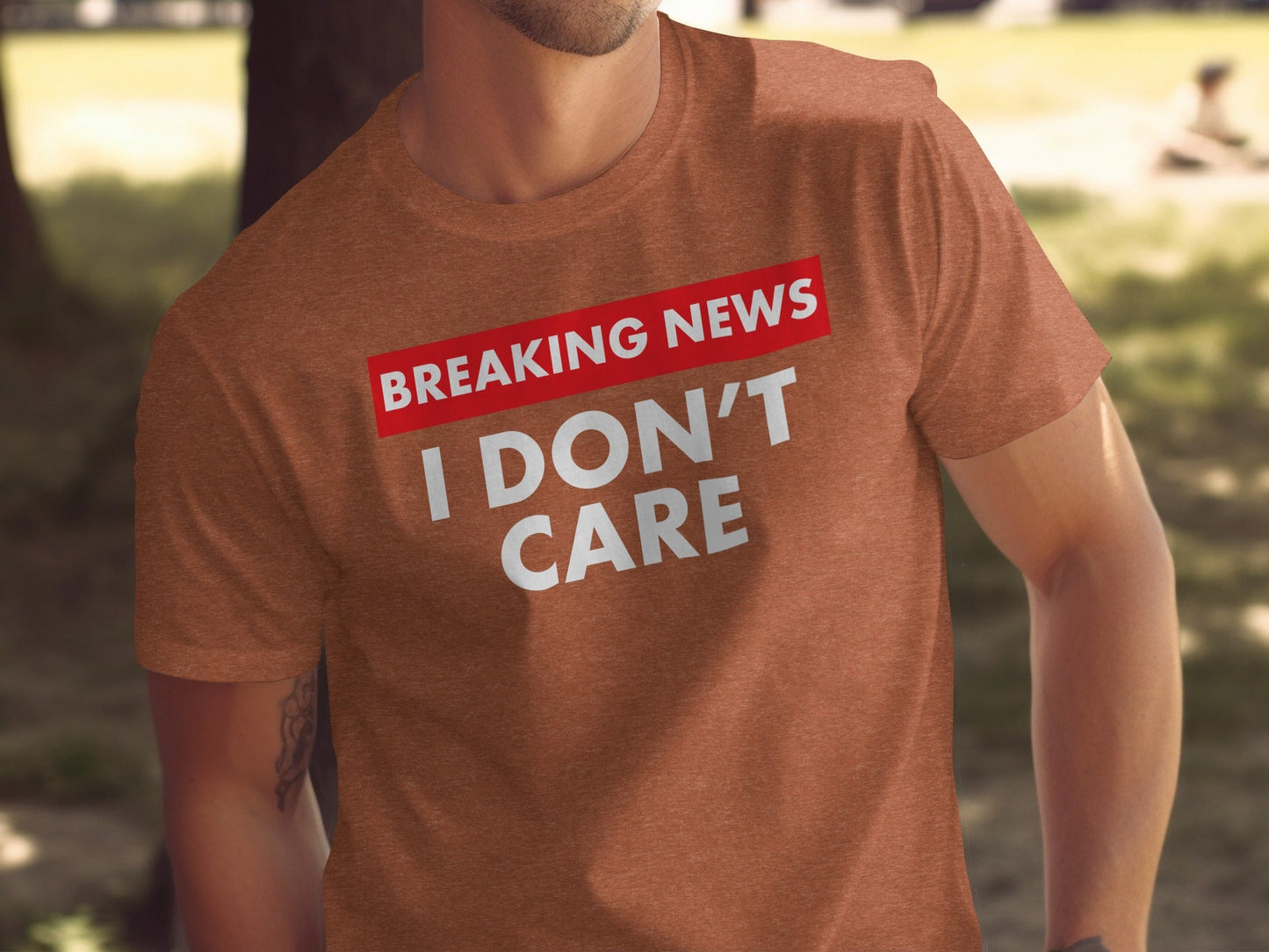 Breaking News I Don't Care Statement Novelty Humor T-Shirt
