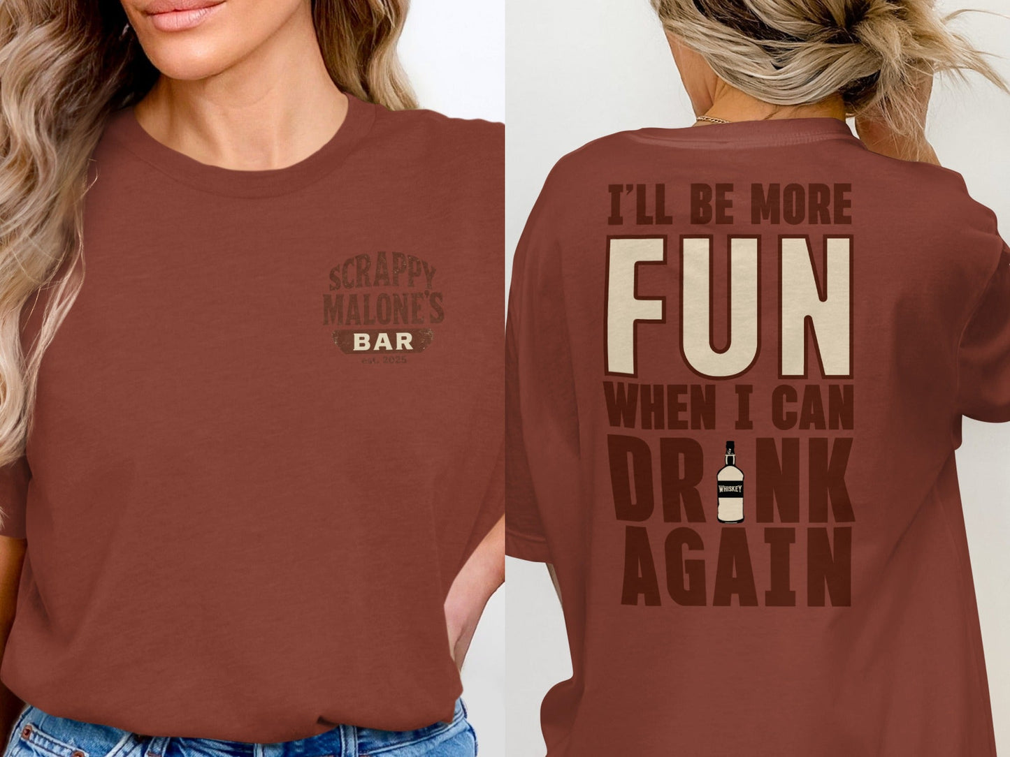 I Will Be More Fun When I Can Drink Again Funny T-Shirt