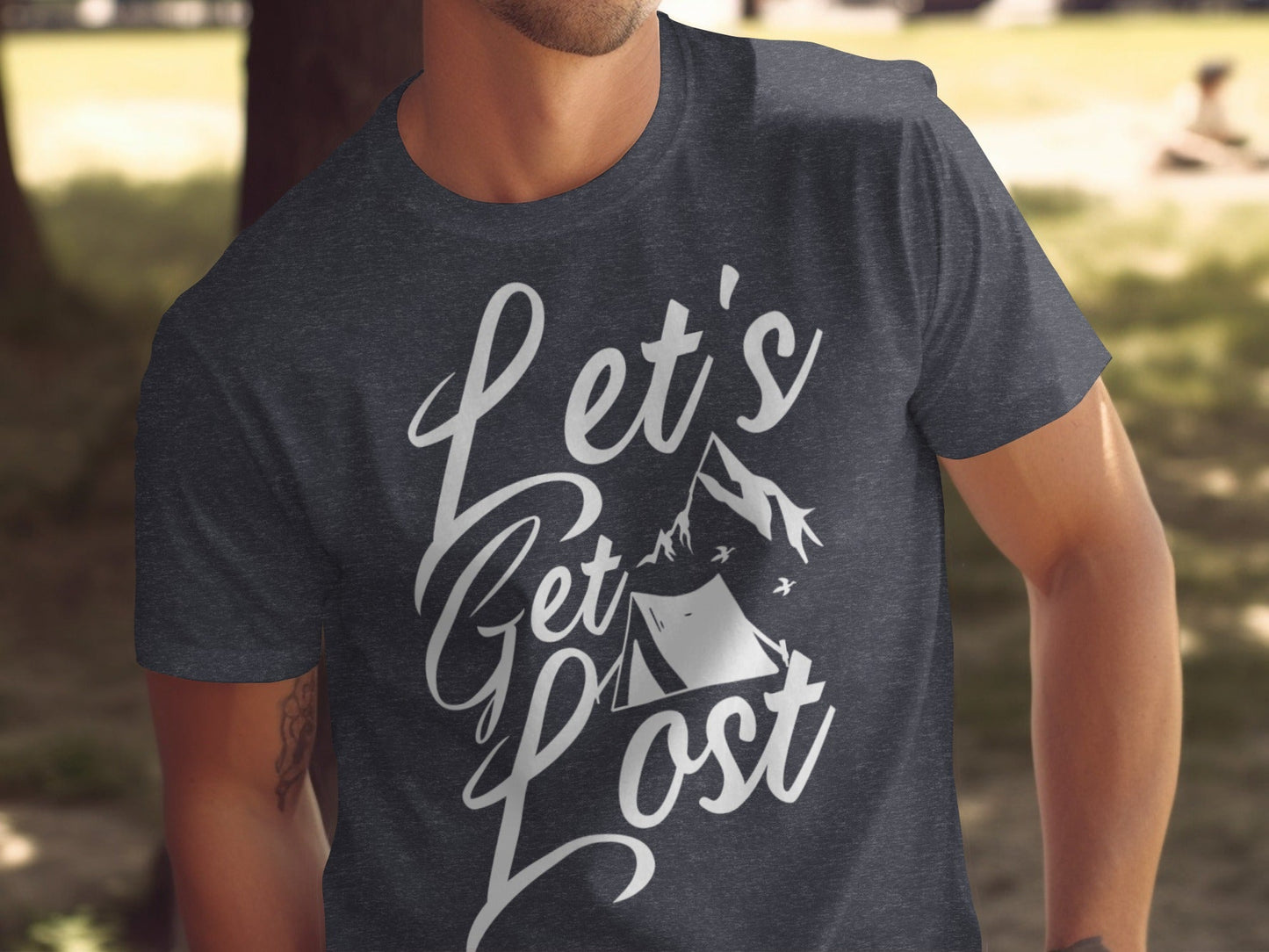 Lets Get Lost Tent and Mountain Graphic Design T-Shirt