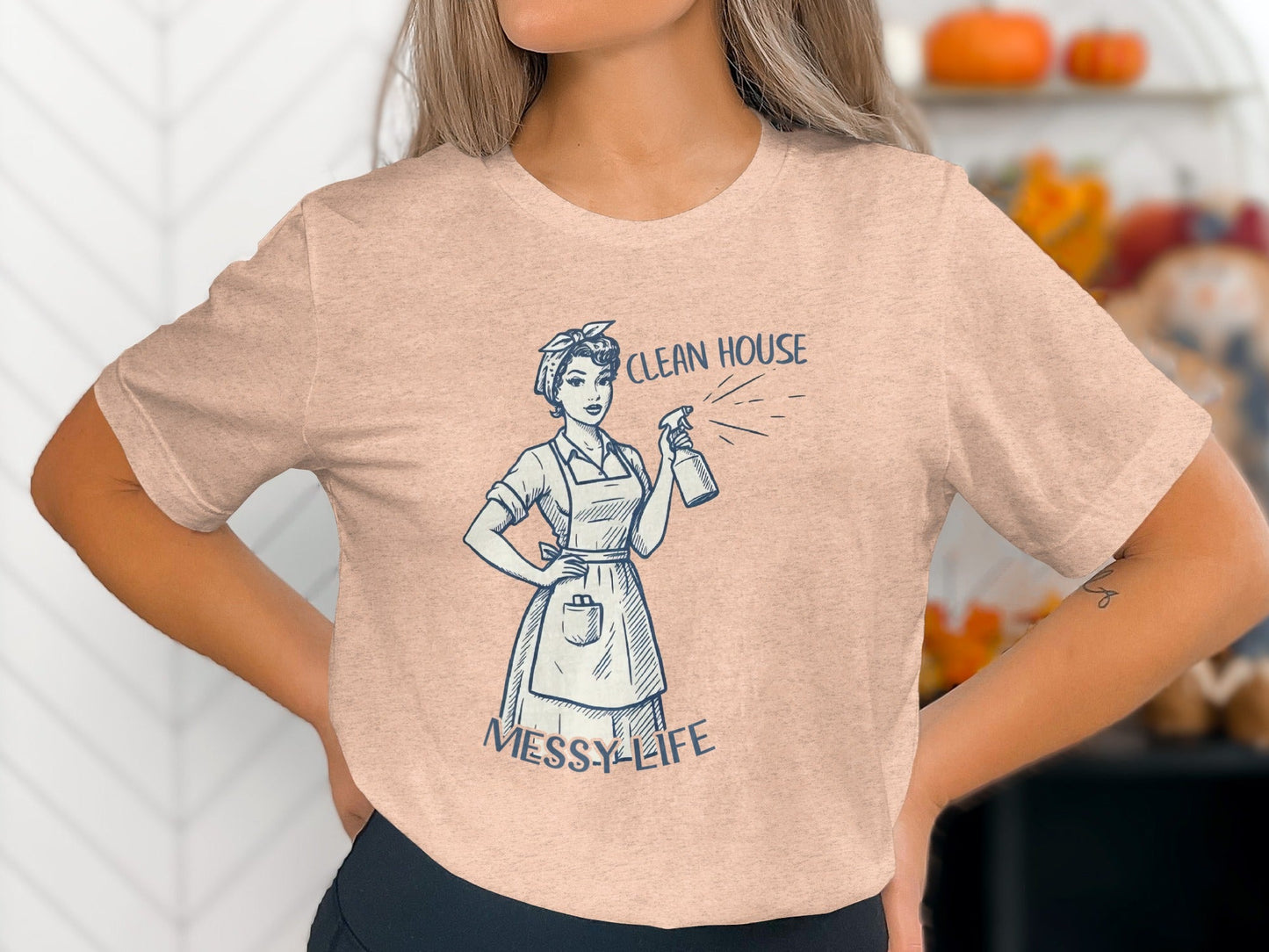 Clean House Messy Life Funny Housewife Humor Design T-Shirt