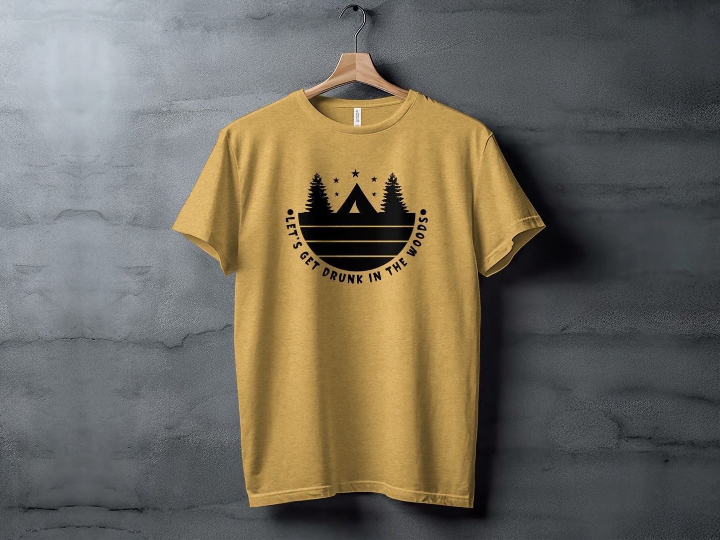 Let's Get Drunk In The Woods Camping Adventure T-Shirt
