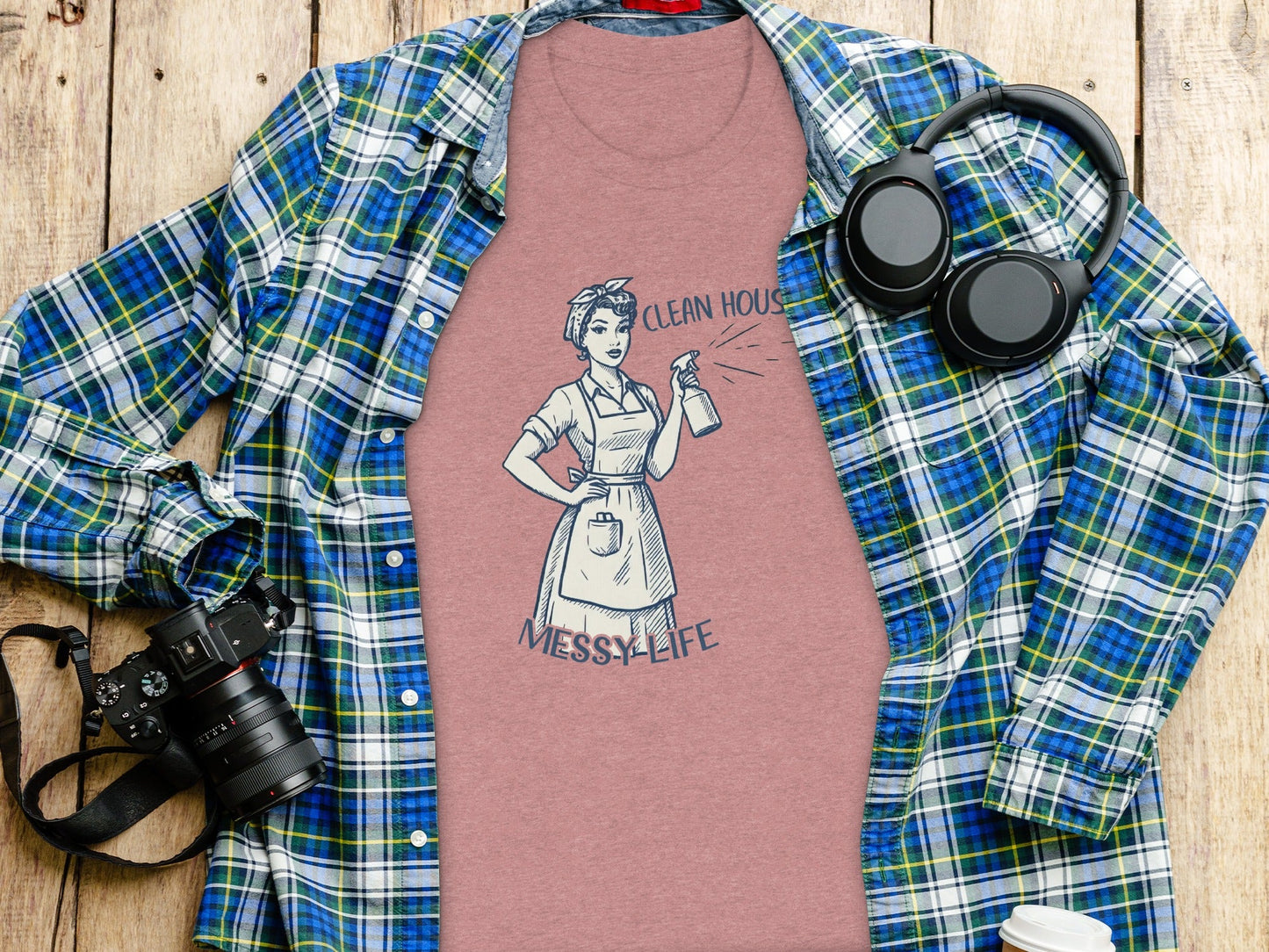 Clean House Messy Life Funny Housewife Humor Design T-Shirt