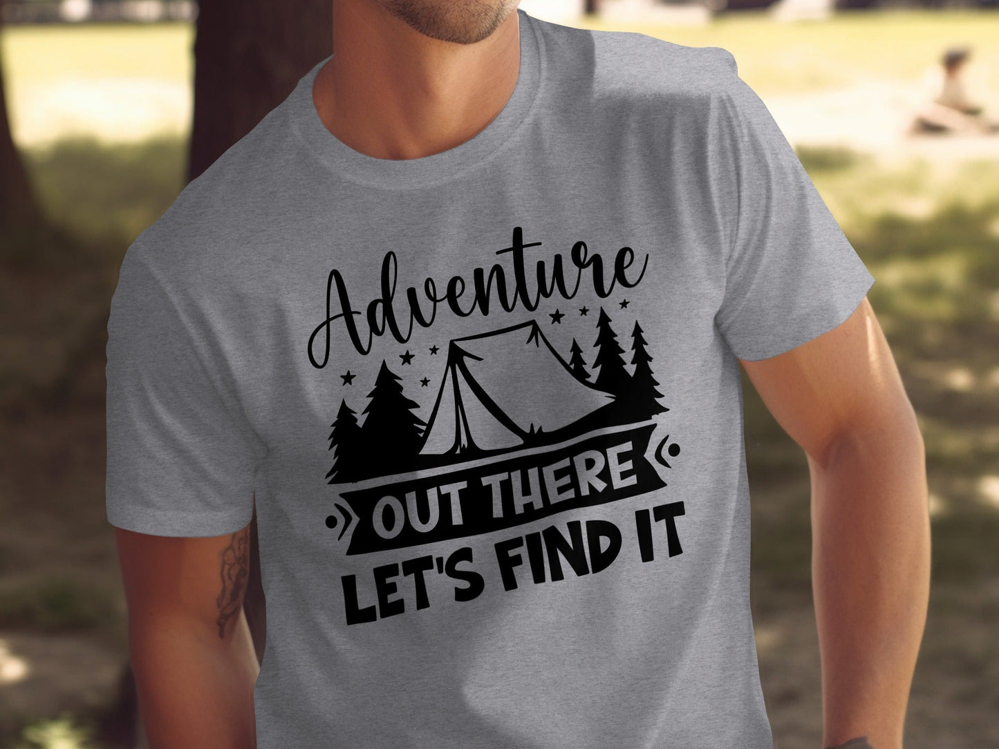 Adventure Out There Lets Find It Graphic Adventure T-Shirt