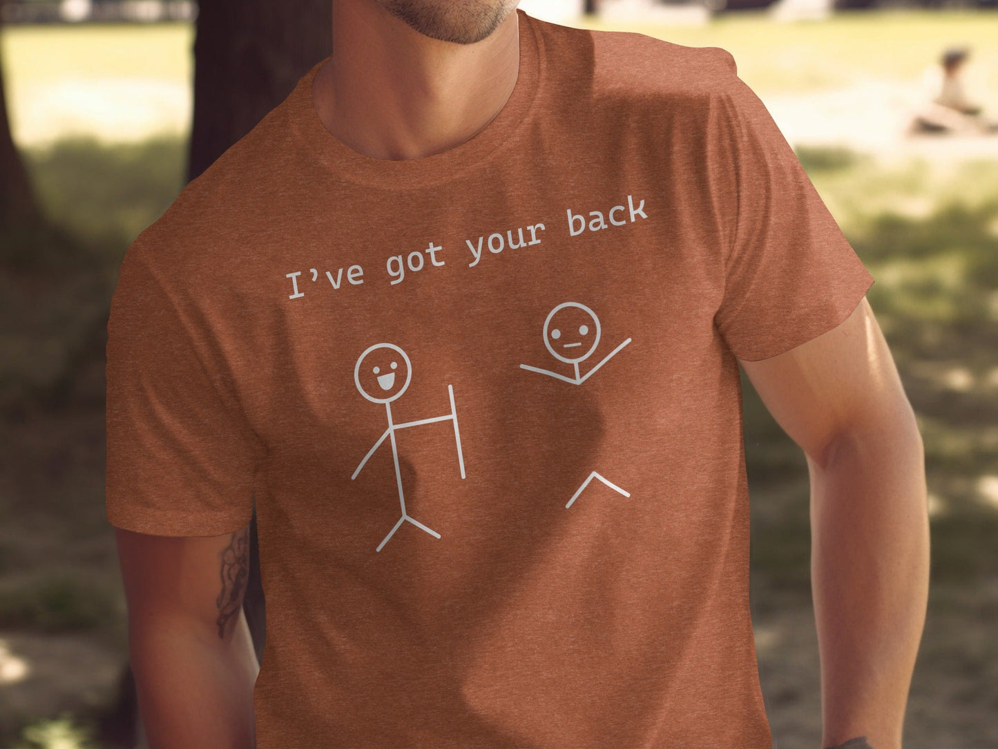 I Have Got Your Back Stick Figures Friendship Support T-Shirt