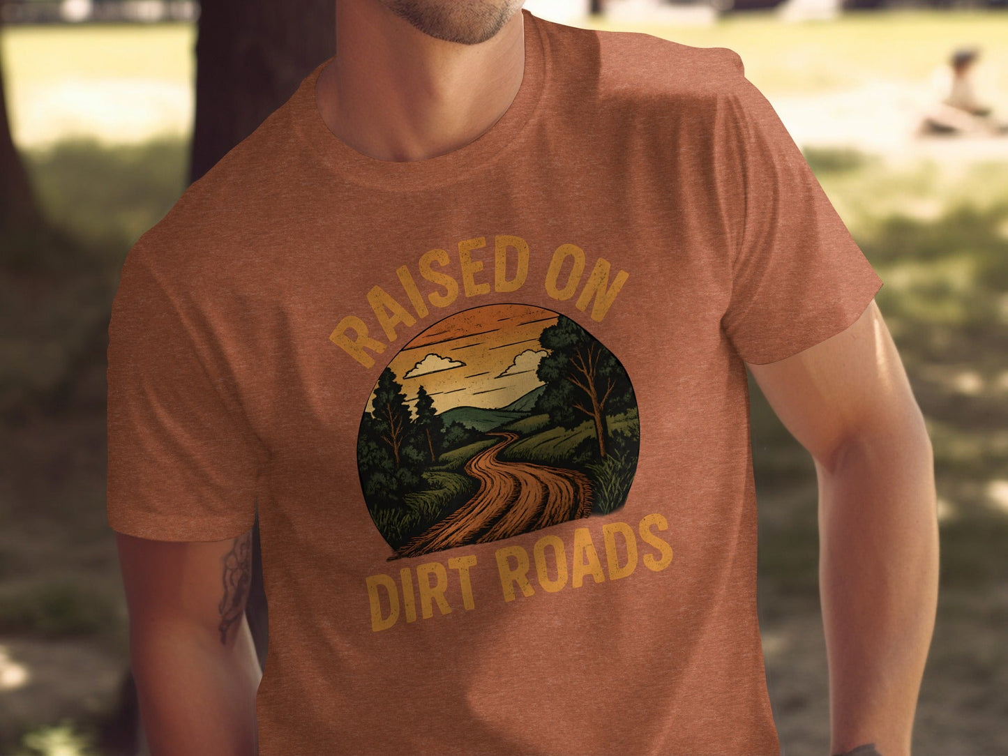 Raised On Dirt Roads Country Graphic Image Design T-Shirt