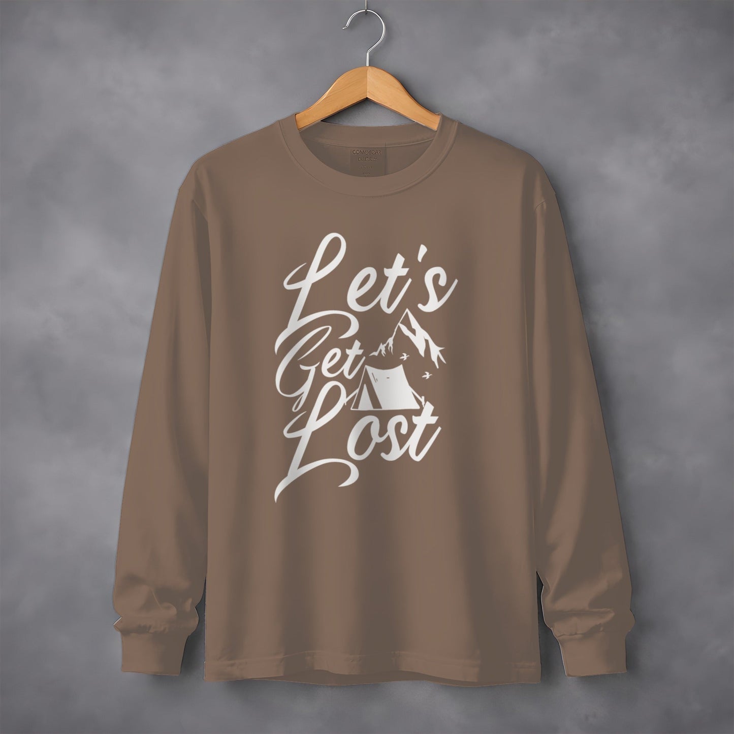 Lets Get Lost Camp Tent Design on Adventure Long Sleeve T-Shirt