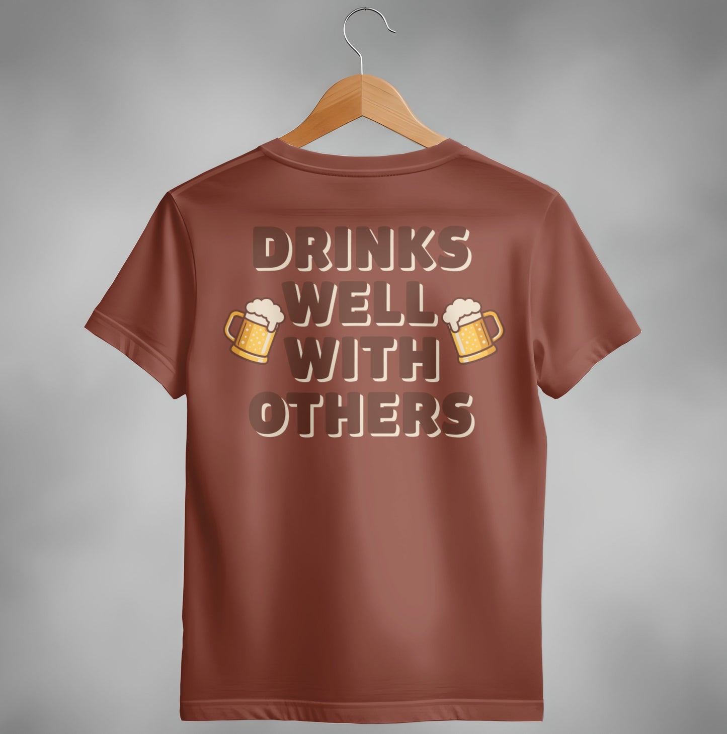 Drinks Well With Others Funny Party Social Graphic T-Shirt
