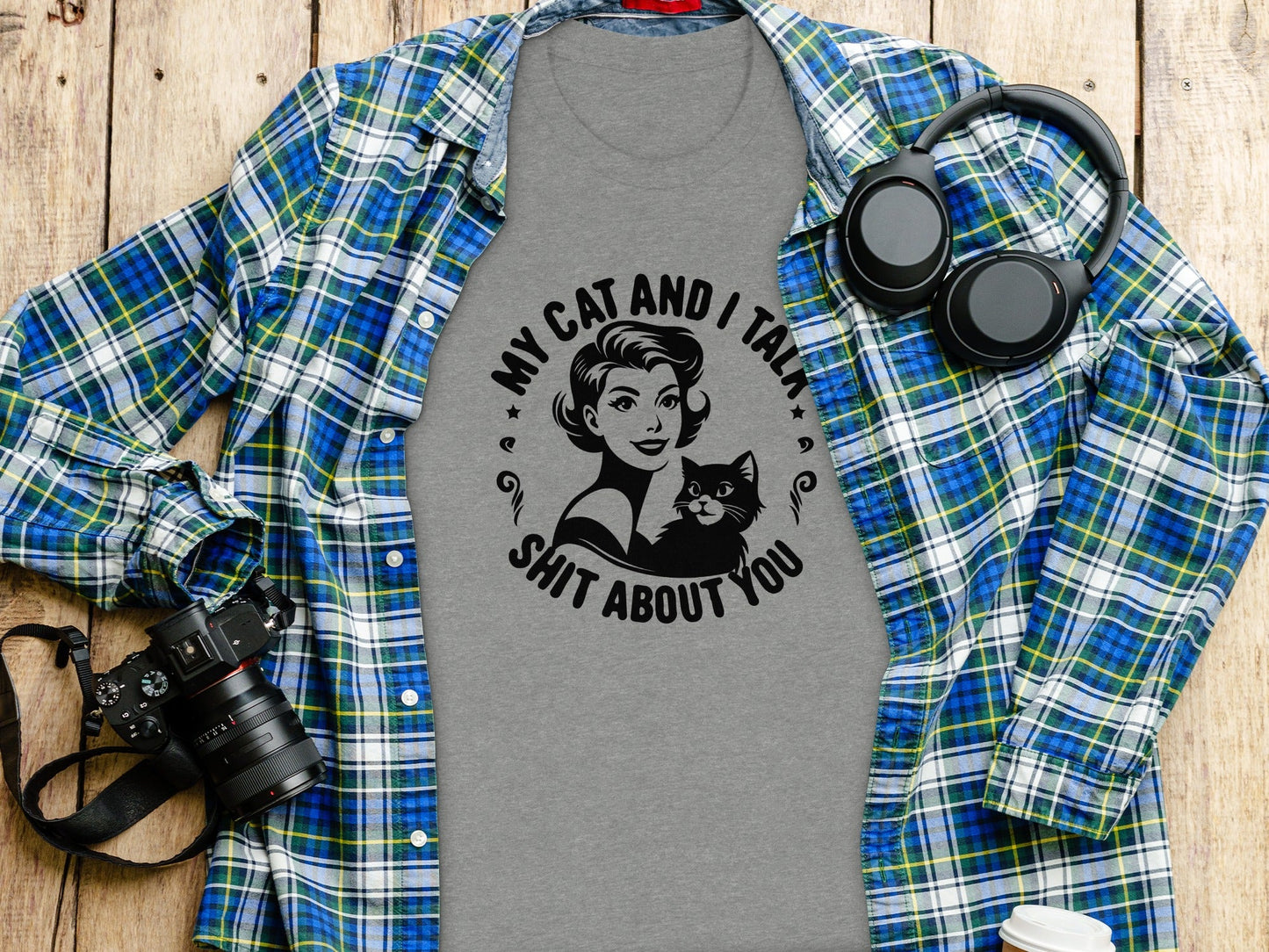My Cat and I Talk Shit About You Funny Graphic T-Shirt
