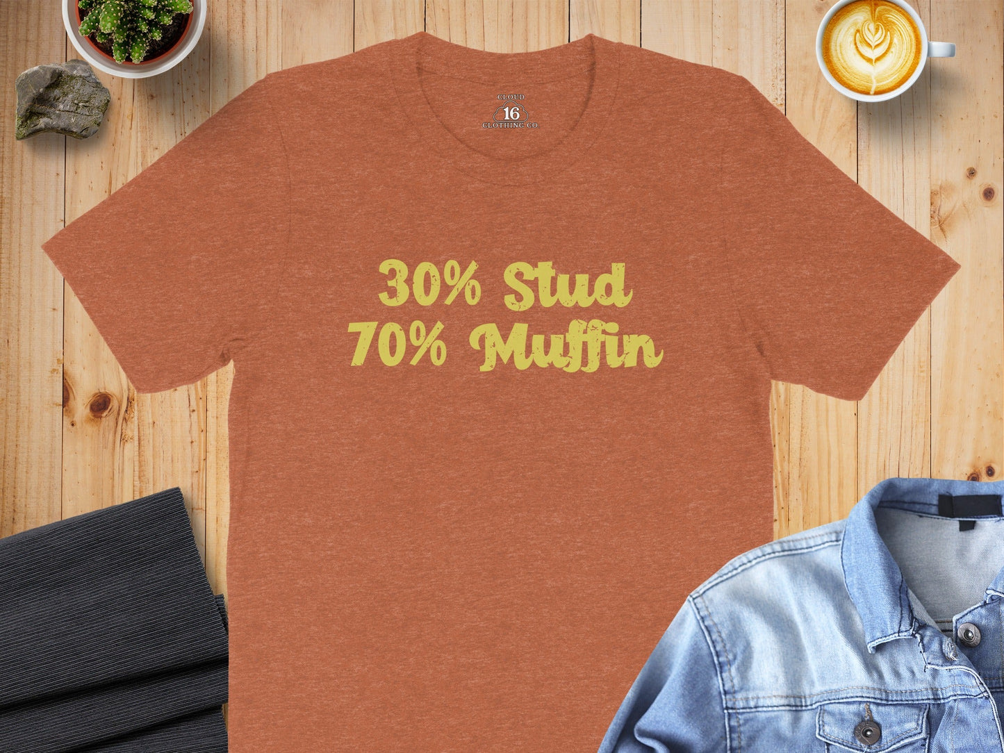 30 Percent Stud 70 Percent Muffin Funny Graphic T-Shirt