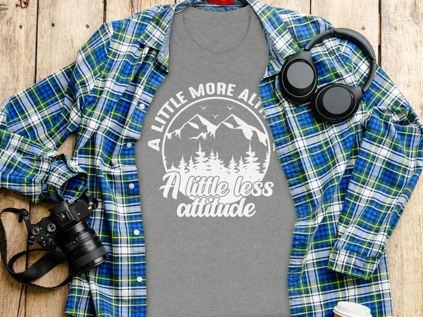 A Little More Altitude A Little Less Attitude T-Shirt