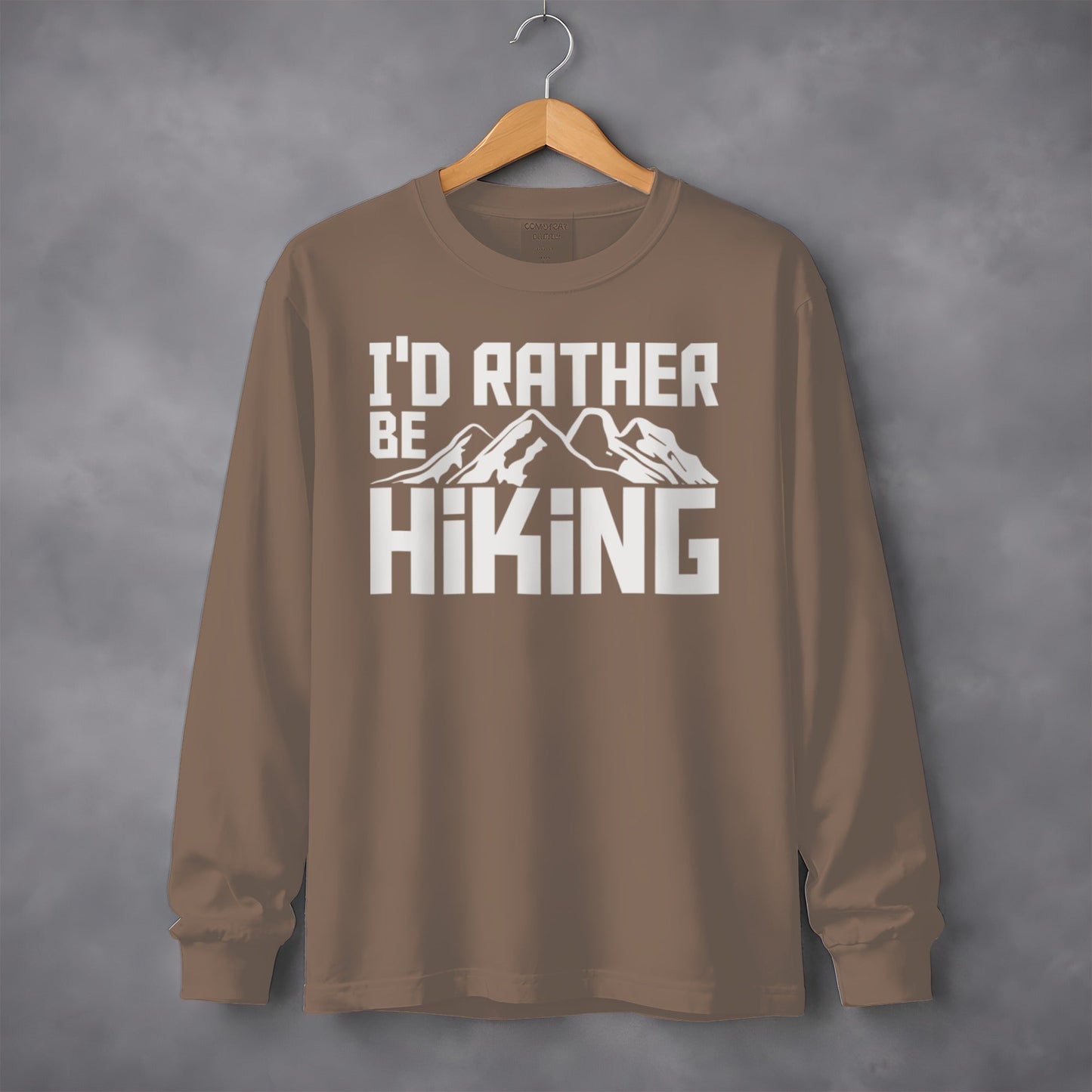 I'd Rather Be Hiking Mountain Design Great Gift Long Sleeve T-Shirt
