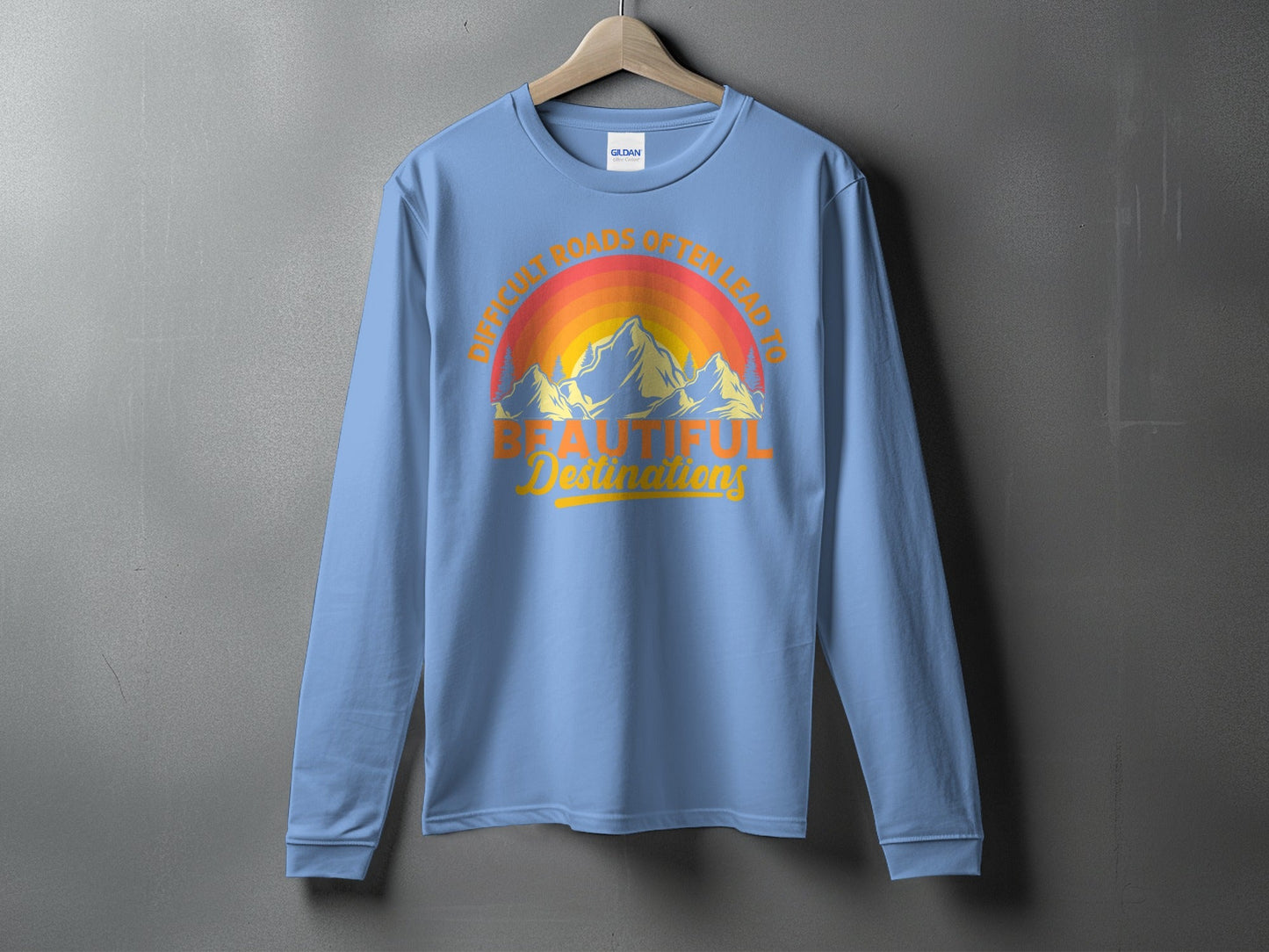Difficult Roads Beautiful Destinations Retro Style T-Shirt Long Sleeve T-Shirt