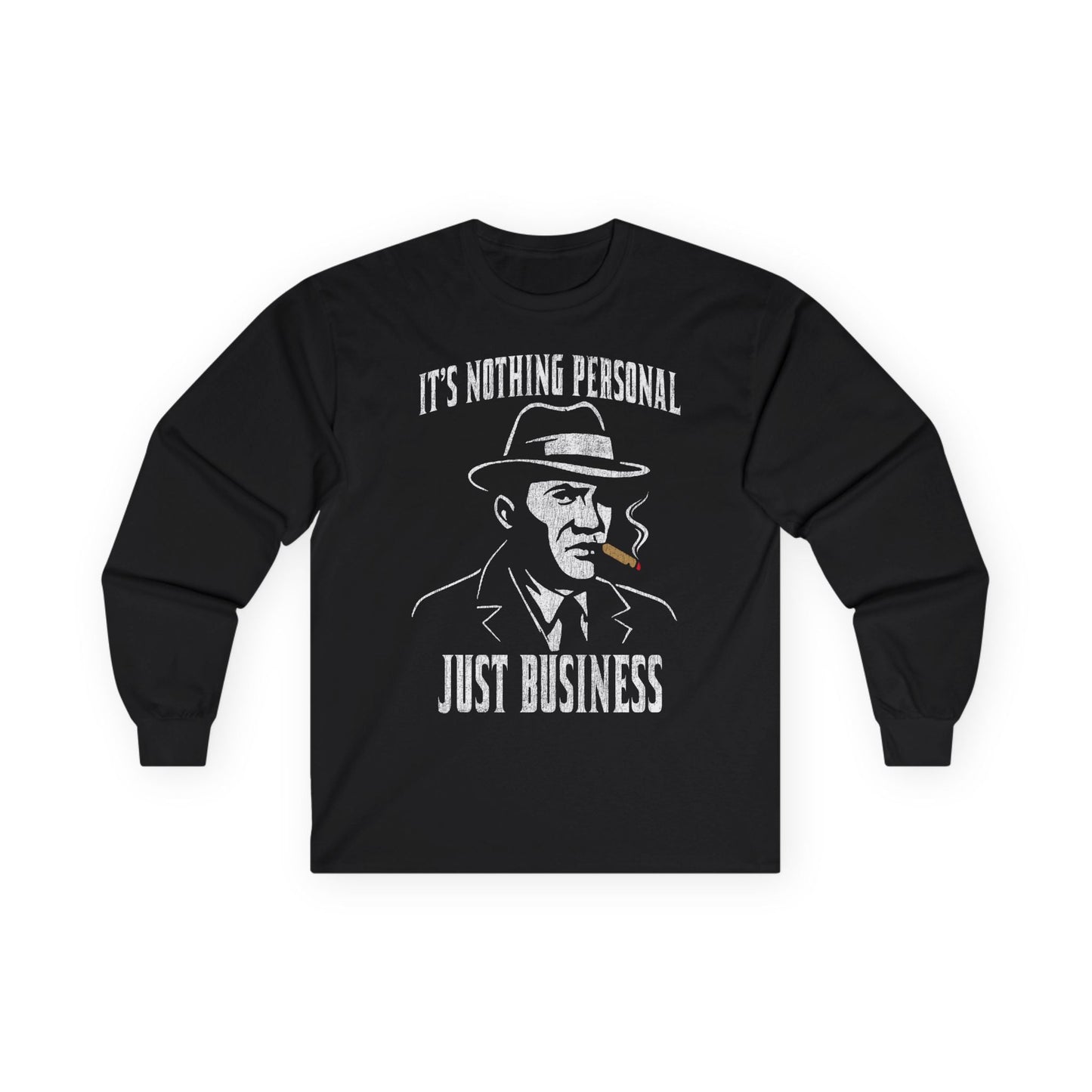 Nothing Personal, Just Business Long Sleeve Tee
