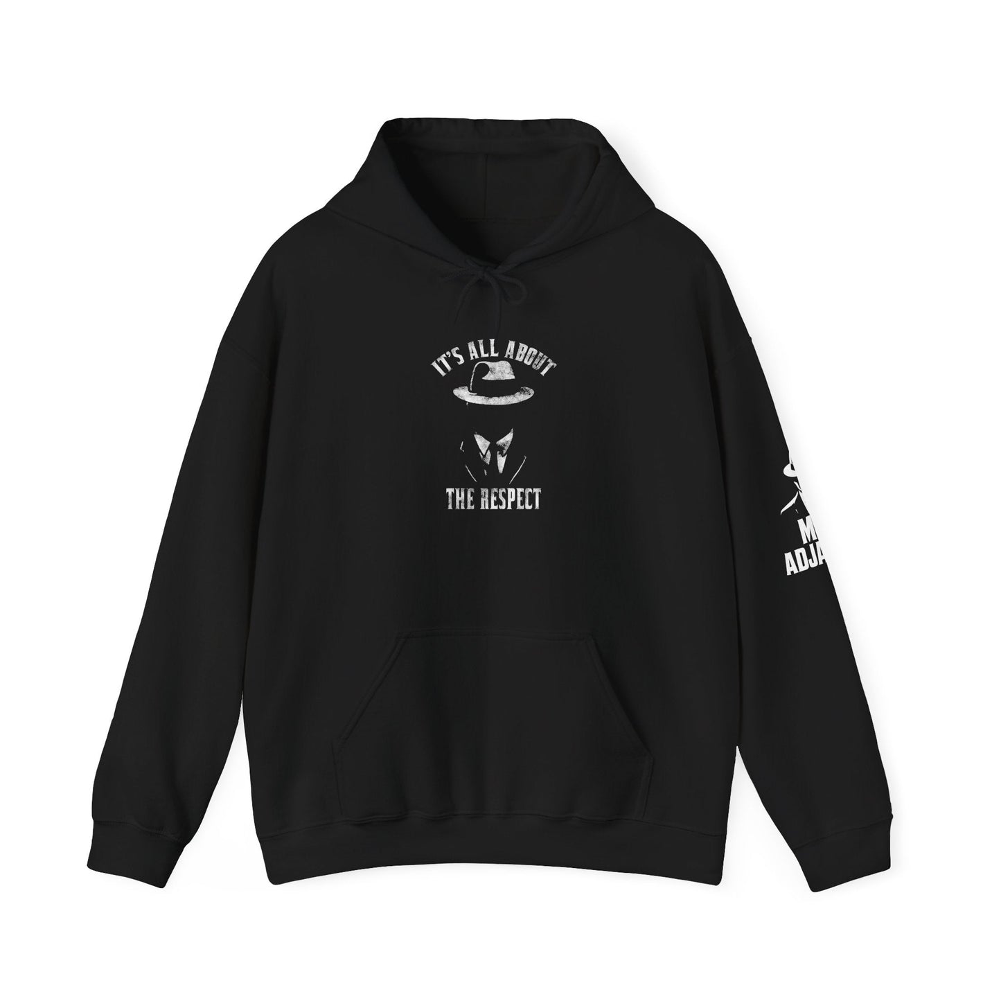 It's All About The Respect Hoodie
