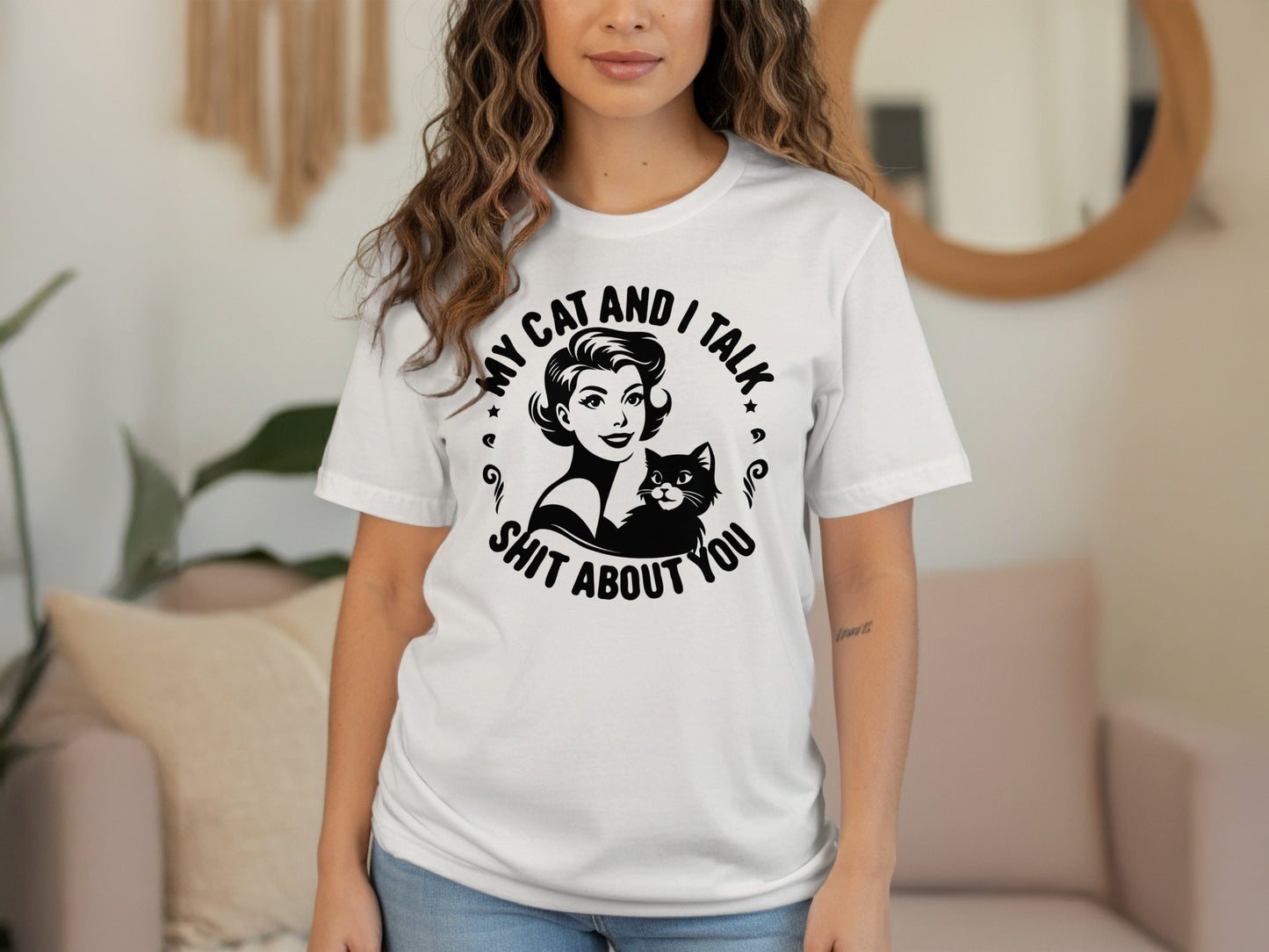 My Cat and I Talk Shit About You Funny Graphic T-Shirt