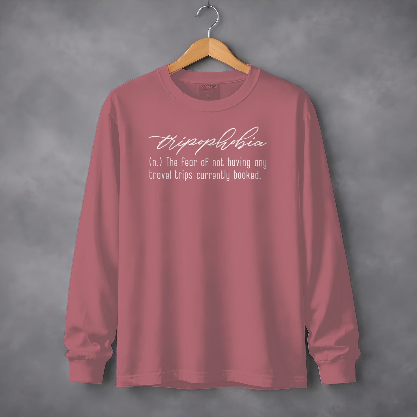 Tripophobia Definition Funny Travel Phrase Long Sleeve T-Shirt