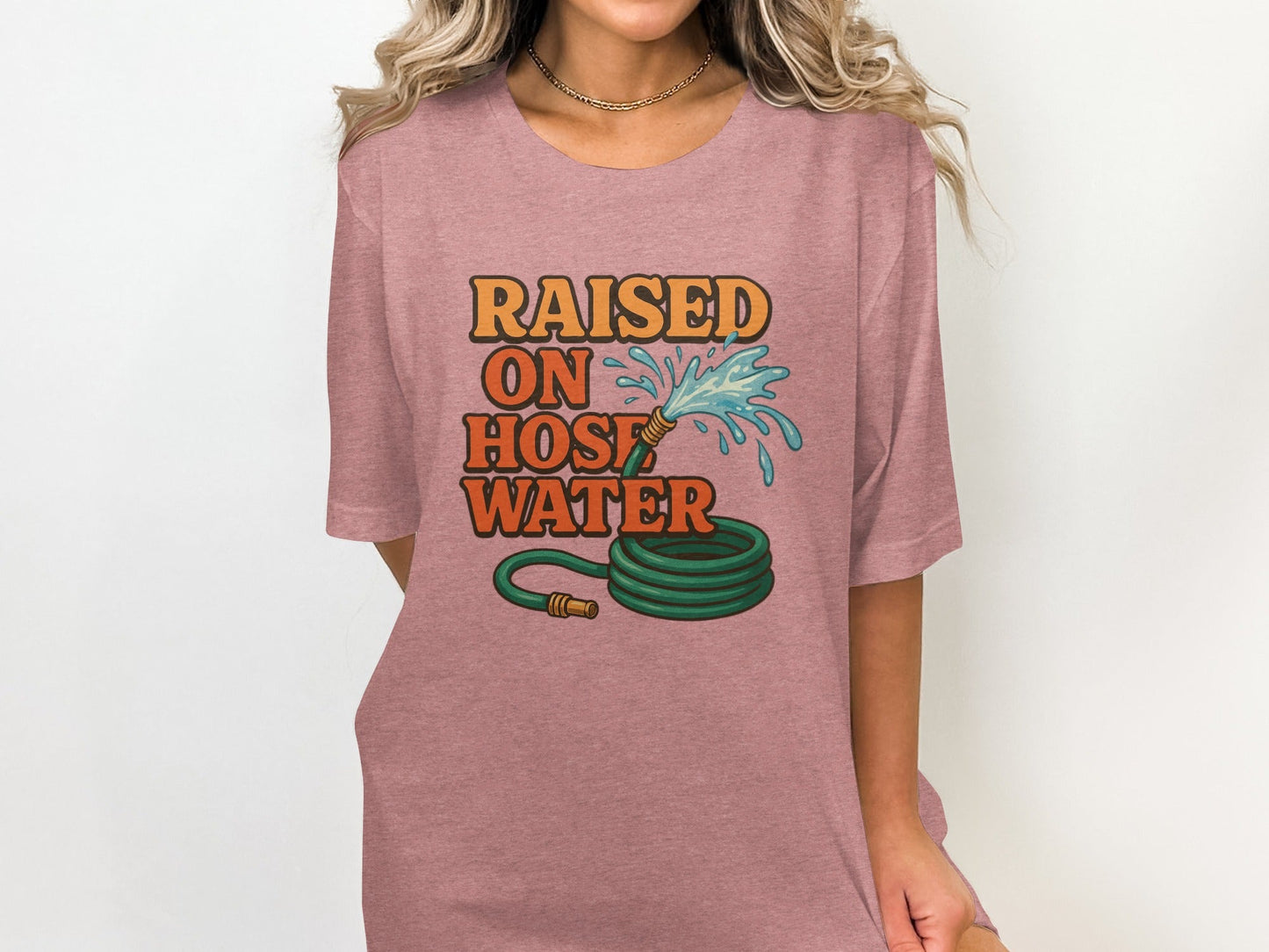 Raised On Hose Water Graphic Design Retro Style T-Shirt