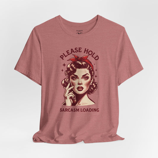 Sassy Sarcasm Unisex Graphic T-Shirt
