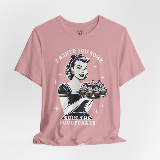 Retro Baking Humor T-Shirt - Funny Kitchen Gift for Bakers & Cooking Enthusiasts