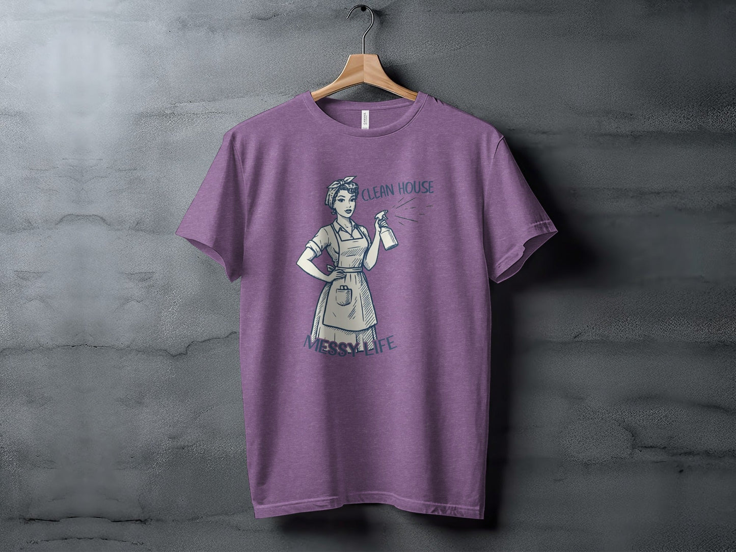 Clean House Messy Life Funny Housewife Humor Design T-Shirt