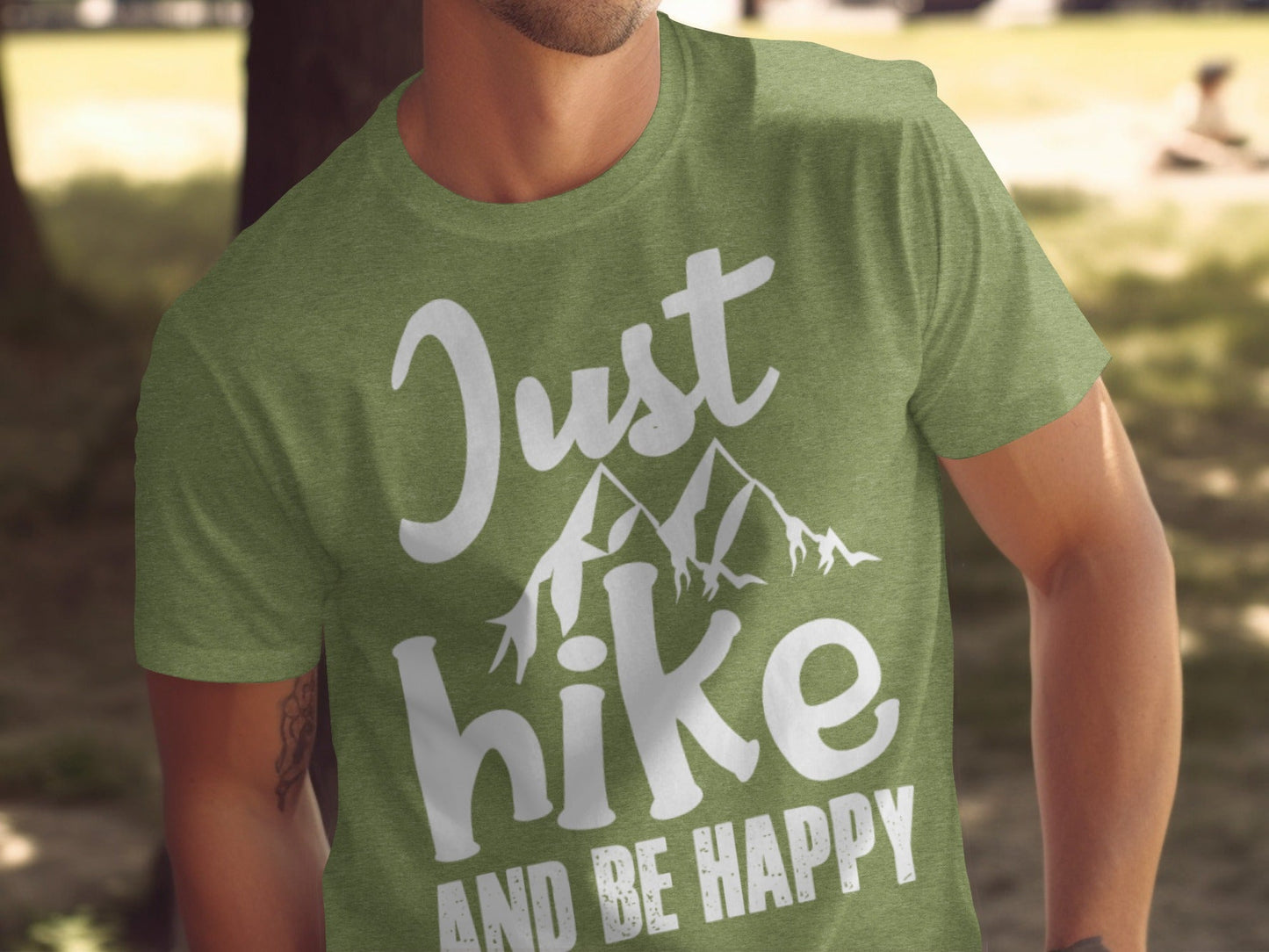 Just Hike Mountains And Be Happy Mountain Lover T-Shirt