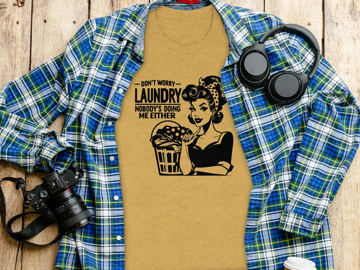 Dont Worry Laundry Nobody is Doing Me Either T-Shirt