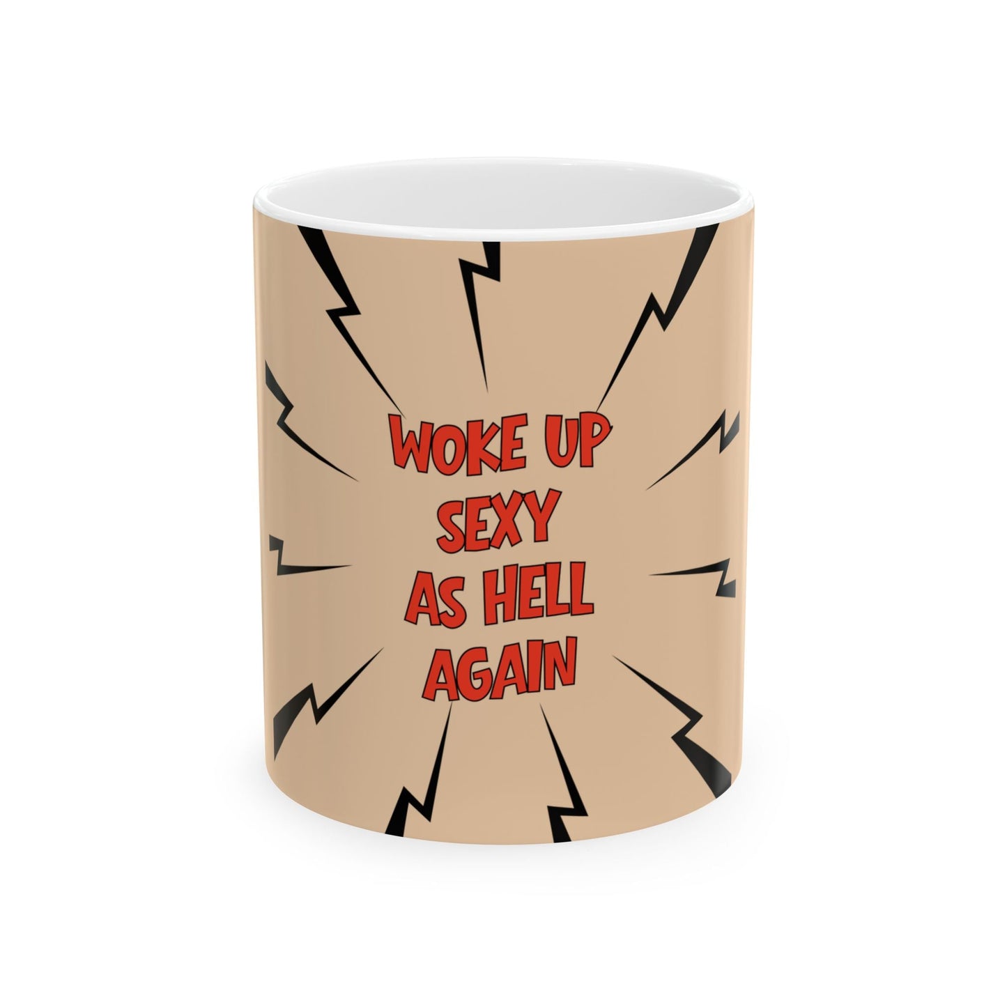 Woke Up Sexy As Hell Again Mug, Super Hero Edition