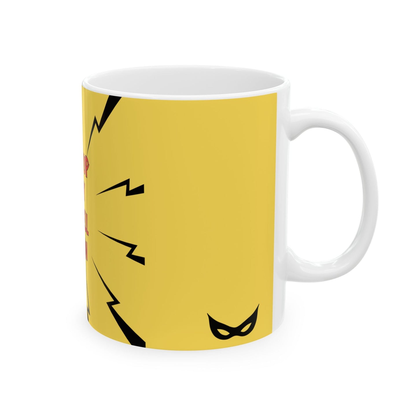 Woke Up Sexy As Hell Again Mug, YELLOW - Super Hero Edition