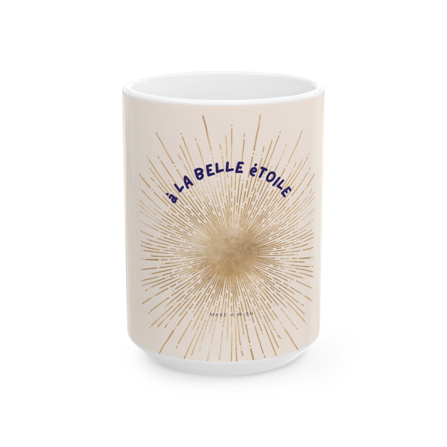 "A la belle etoile"  Pretty Coffee Mug | Make a Wish Mug