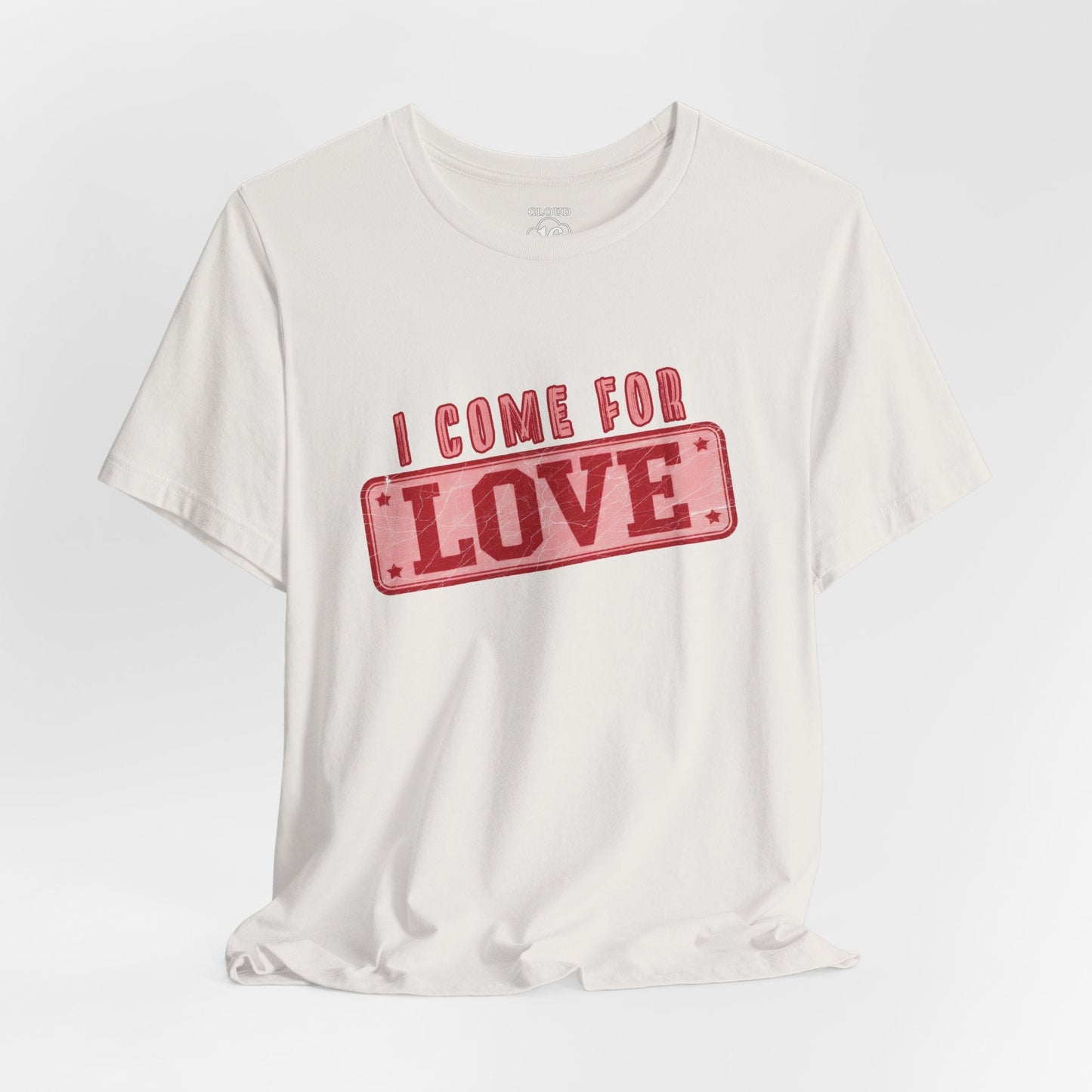 I Come For Love Vintage T-Shirt - Retro Cheeky Graphic Tee