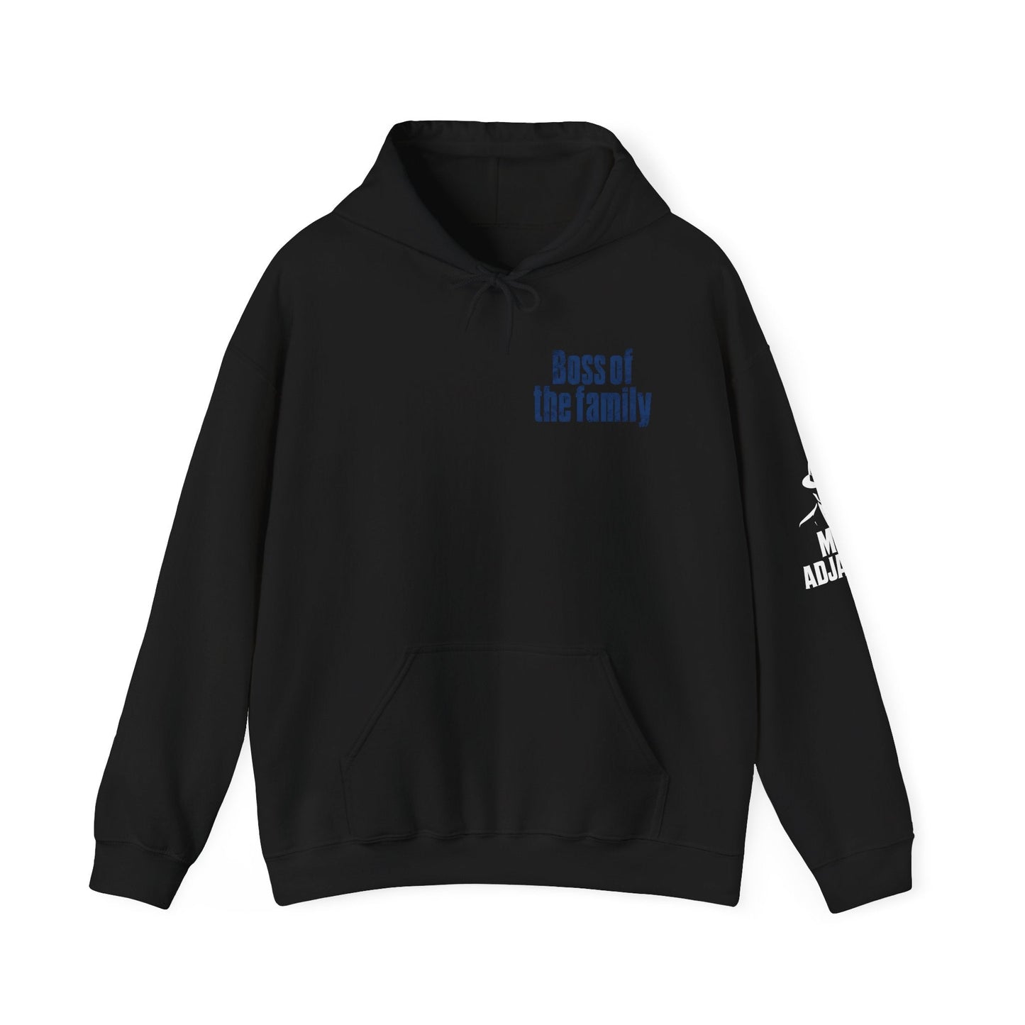 Boss of the Family Hoodie
