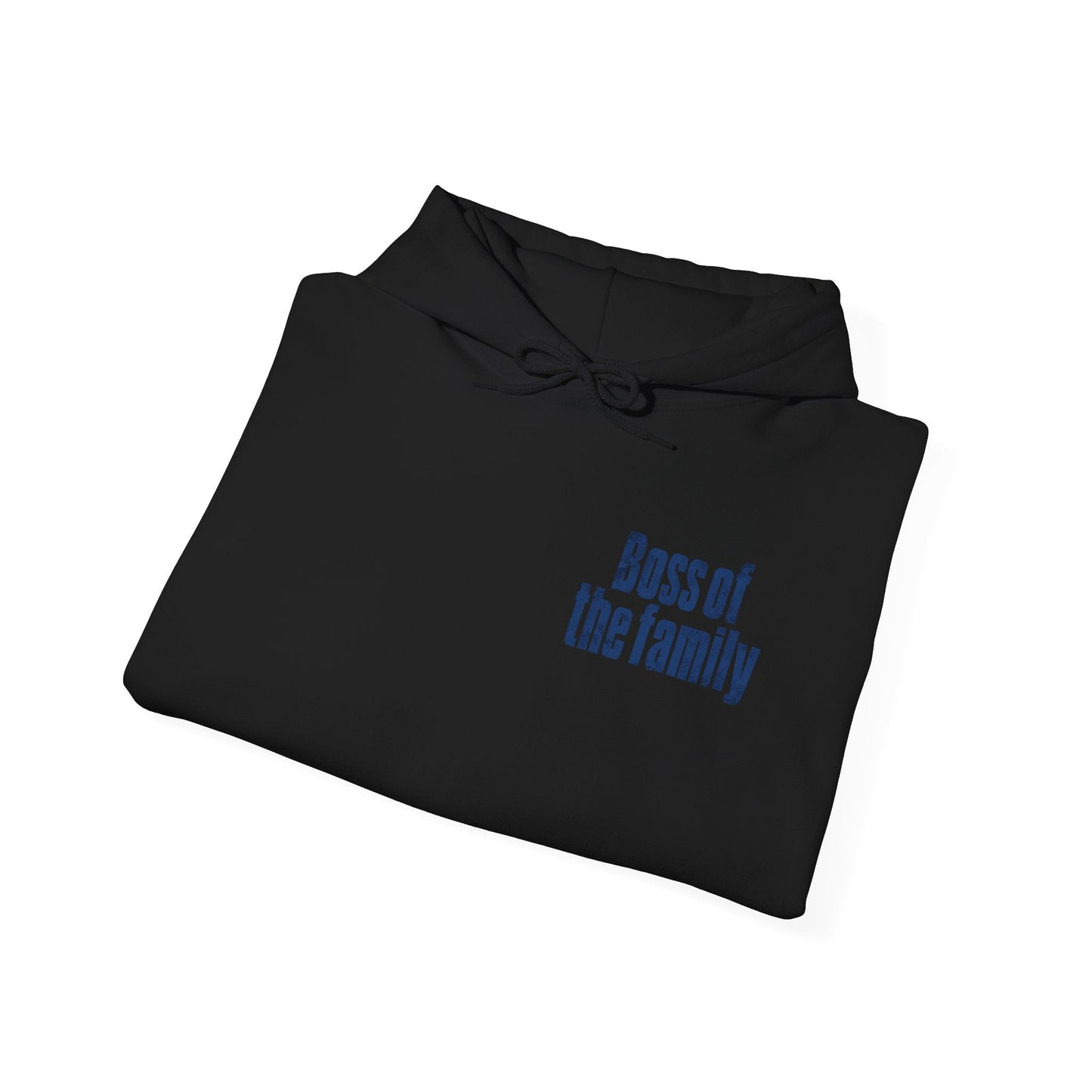 Boss of the Family Hoodie