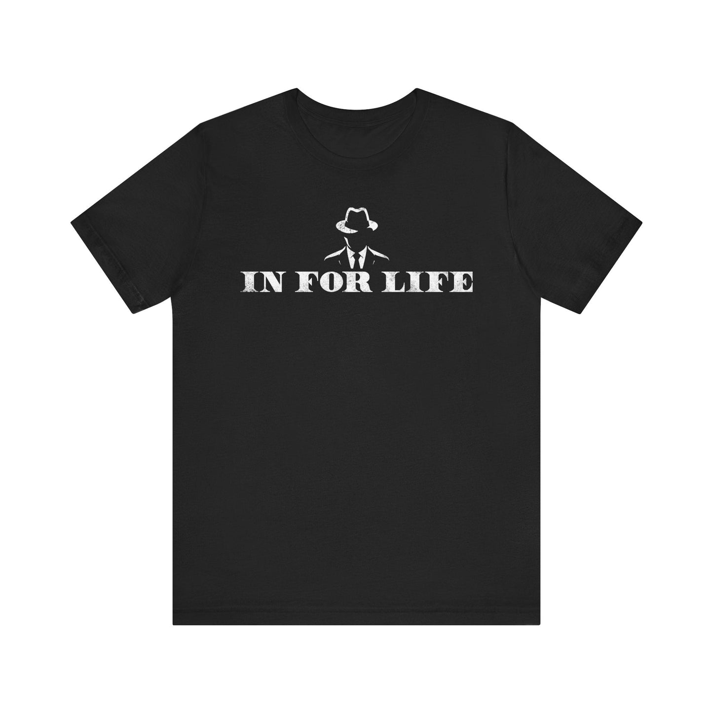 In For Life Tee