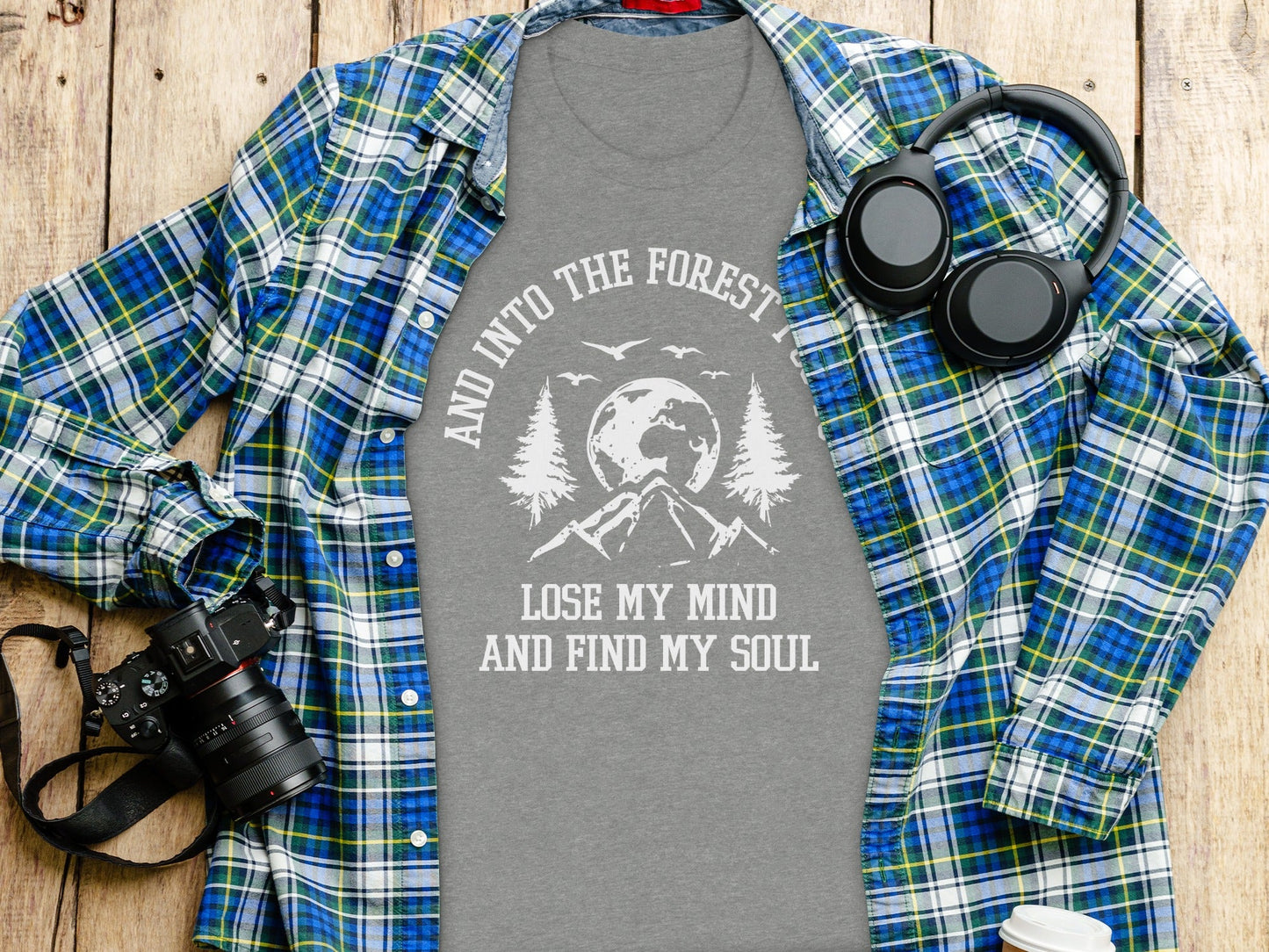 And Into The Forest I Go To Lose My Mind Find My Soul T-Shirt