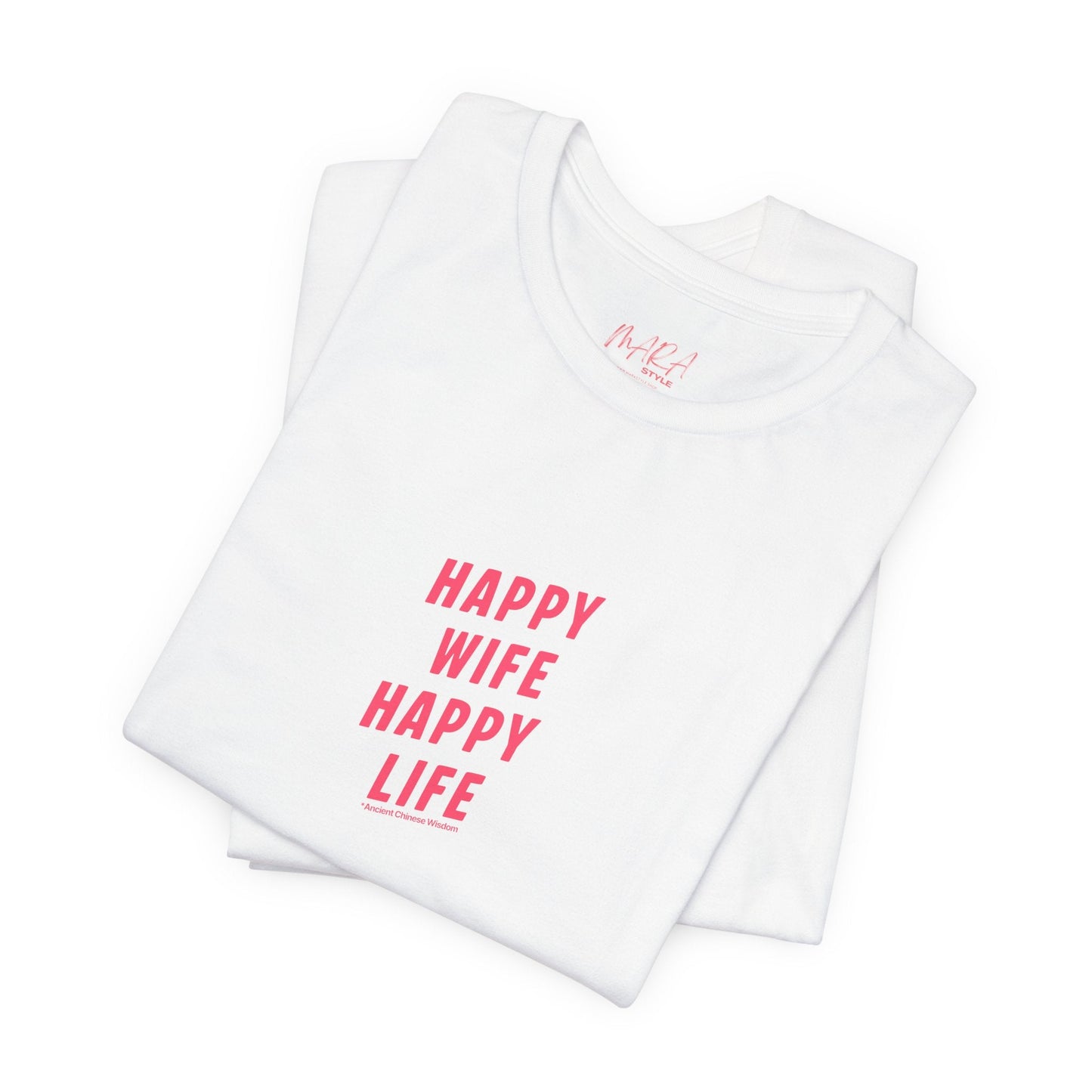 Happy Wife, Happy Life T-shirt, Wife Gift