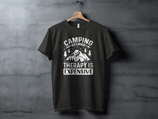 Camping Because Therapy Is Expensive Graphic T-Shirt