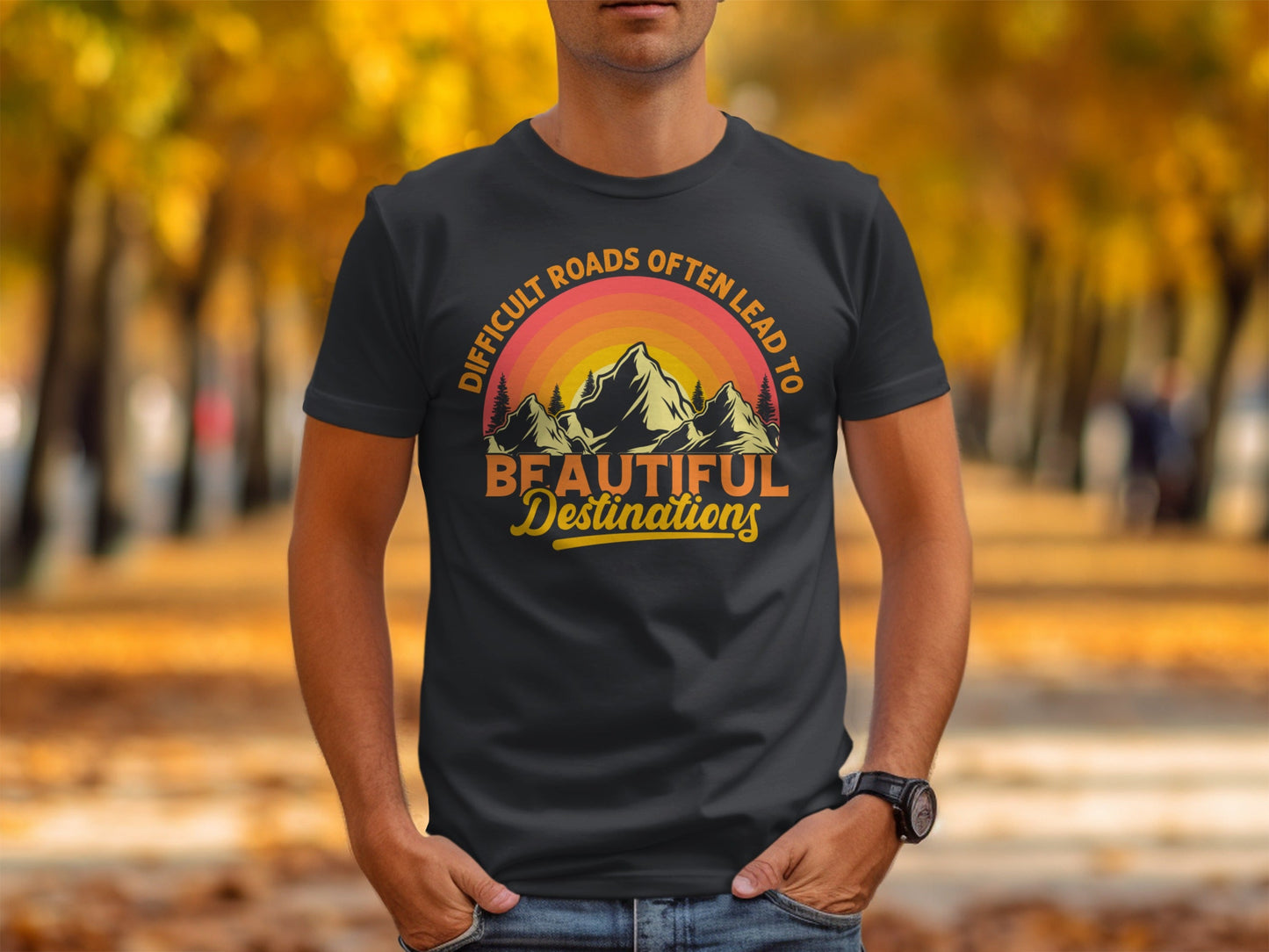Difficult Roads Beautiful Destinations Retro Style T-Shirt Long Sleeve T-Shirt