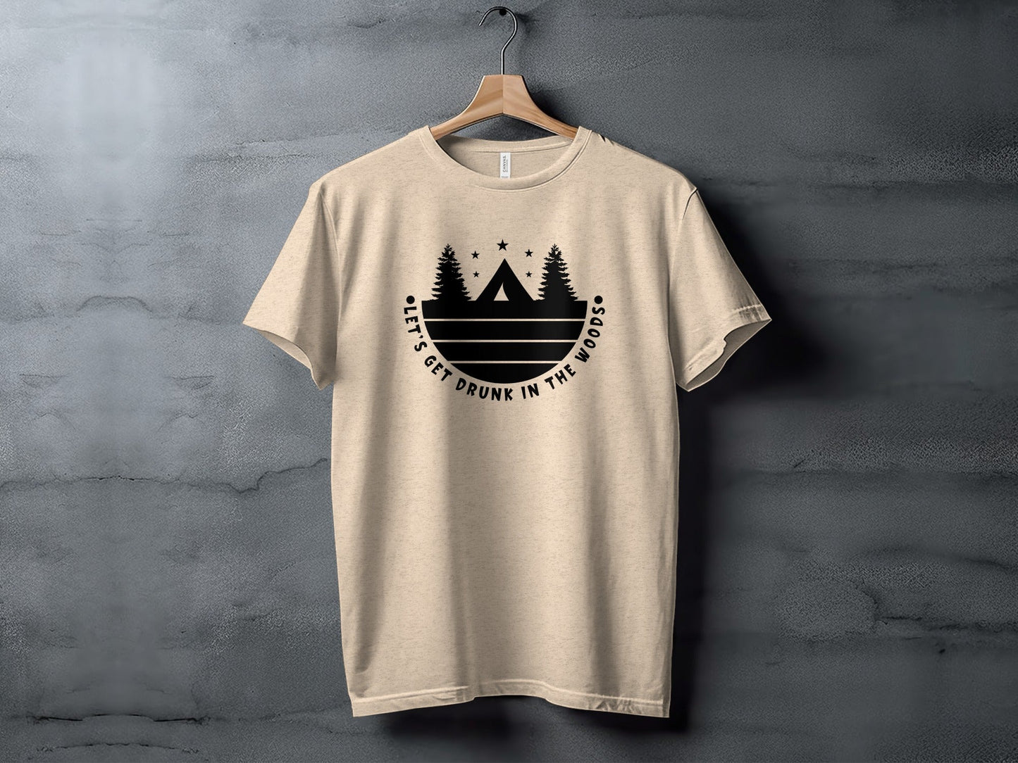 Let's Get Drunk In The Woods Camping Adventure T-Shirt