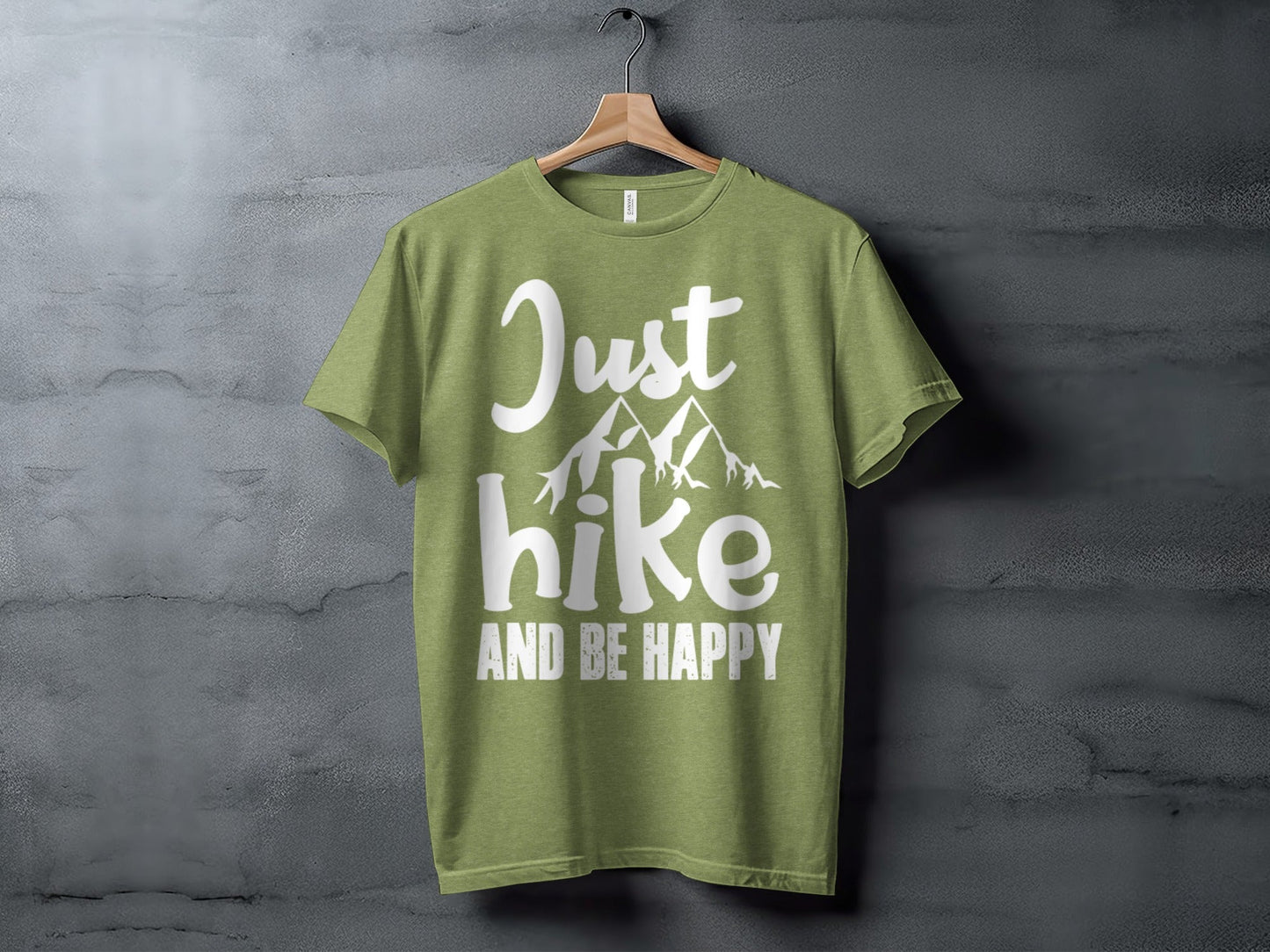 Just Hike Mountains And Be Happy Mountain Lover T-Shirt