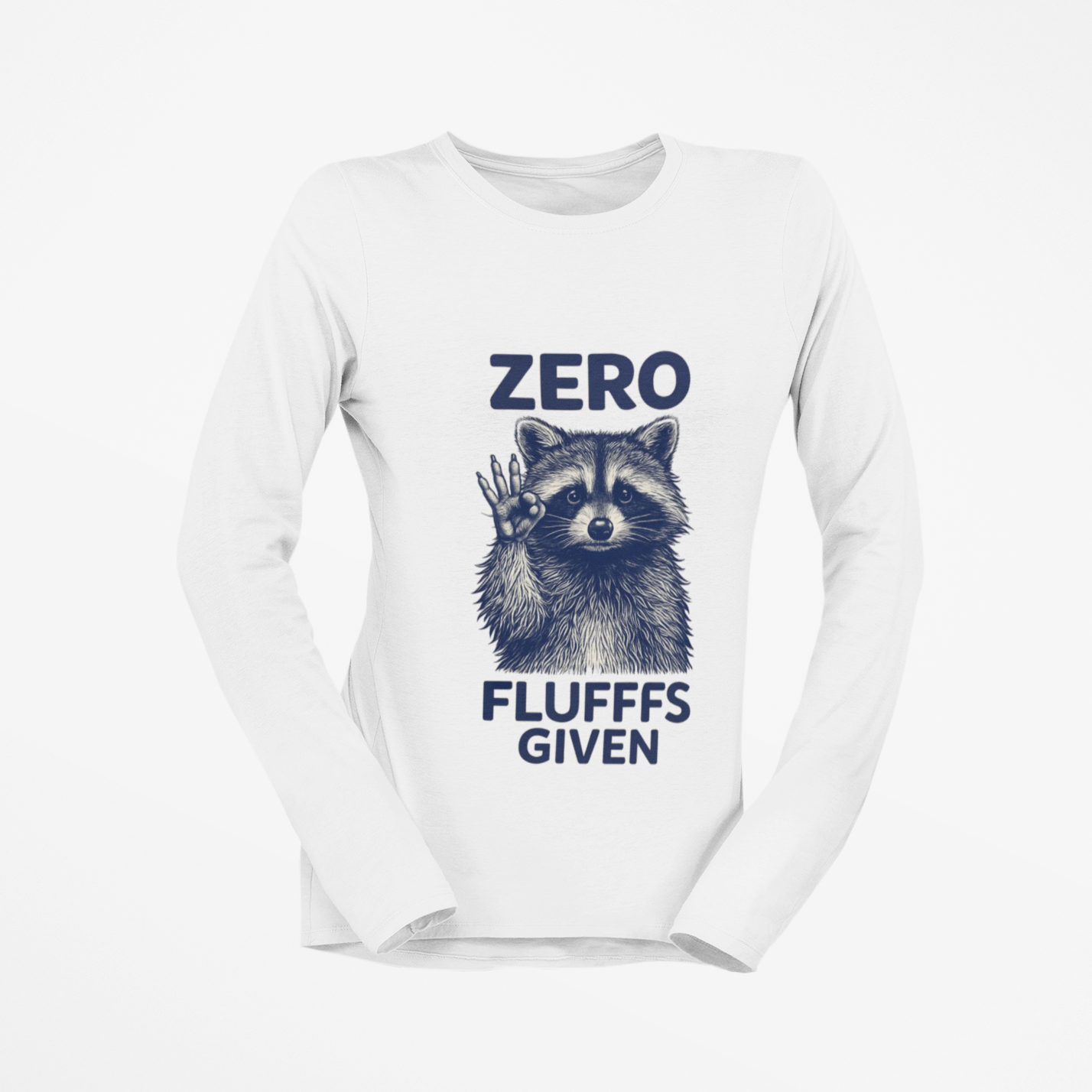 Zero Fluffs Given Raccoon Long Sleeve Tee - Funny Animal Shirt for Unisex Cotton Comfort