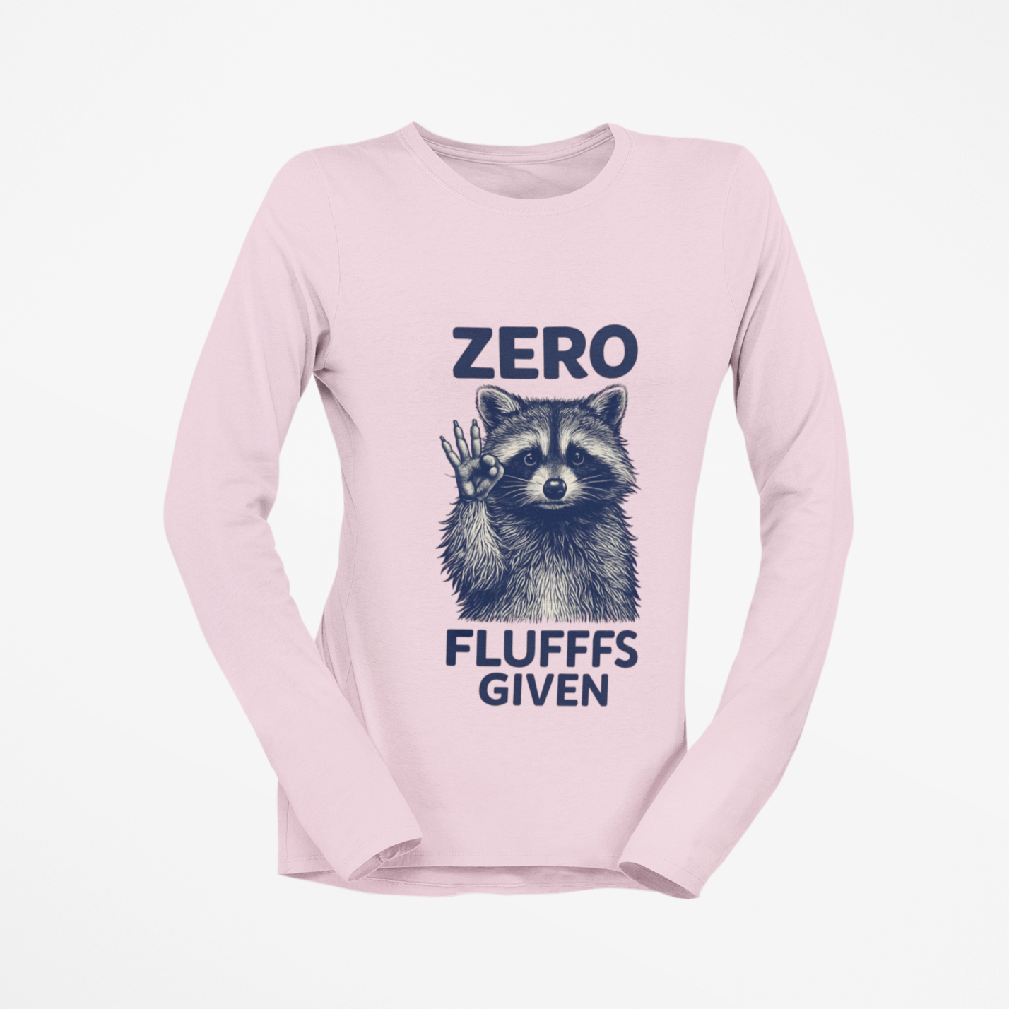 Zero Fluffs Given Raccoon Long Sleeve Tee - Funny Animal Shirt for Unisex Cotton Comfort