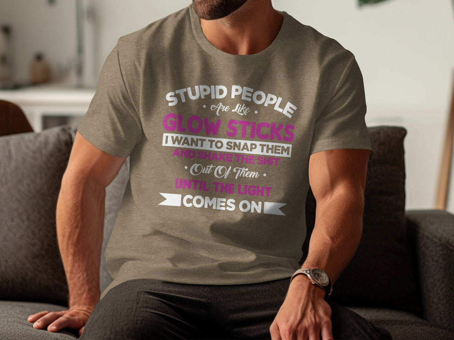 Stupid People Are Like Glow Sticks Funny Sarcastic T-Shirt