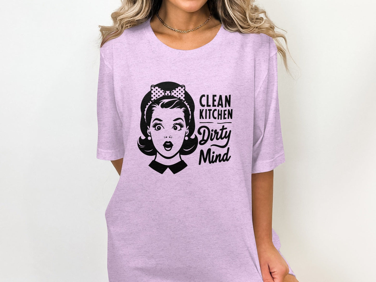 Clean Kitchen Dirty Mind Retro Woman Funny Graphic T-Shirt