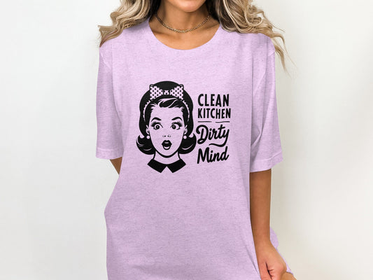 Clean Kitchen Dirty Mind Retro Woman Funny Graphic T-Shirt