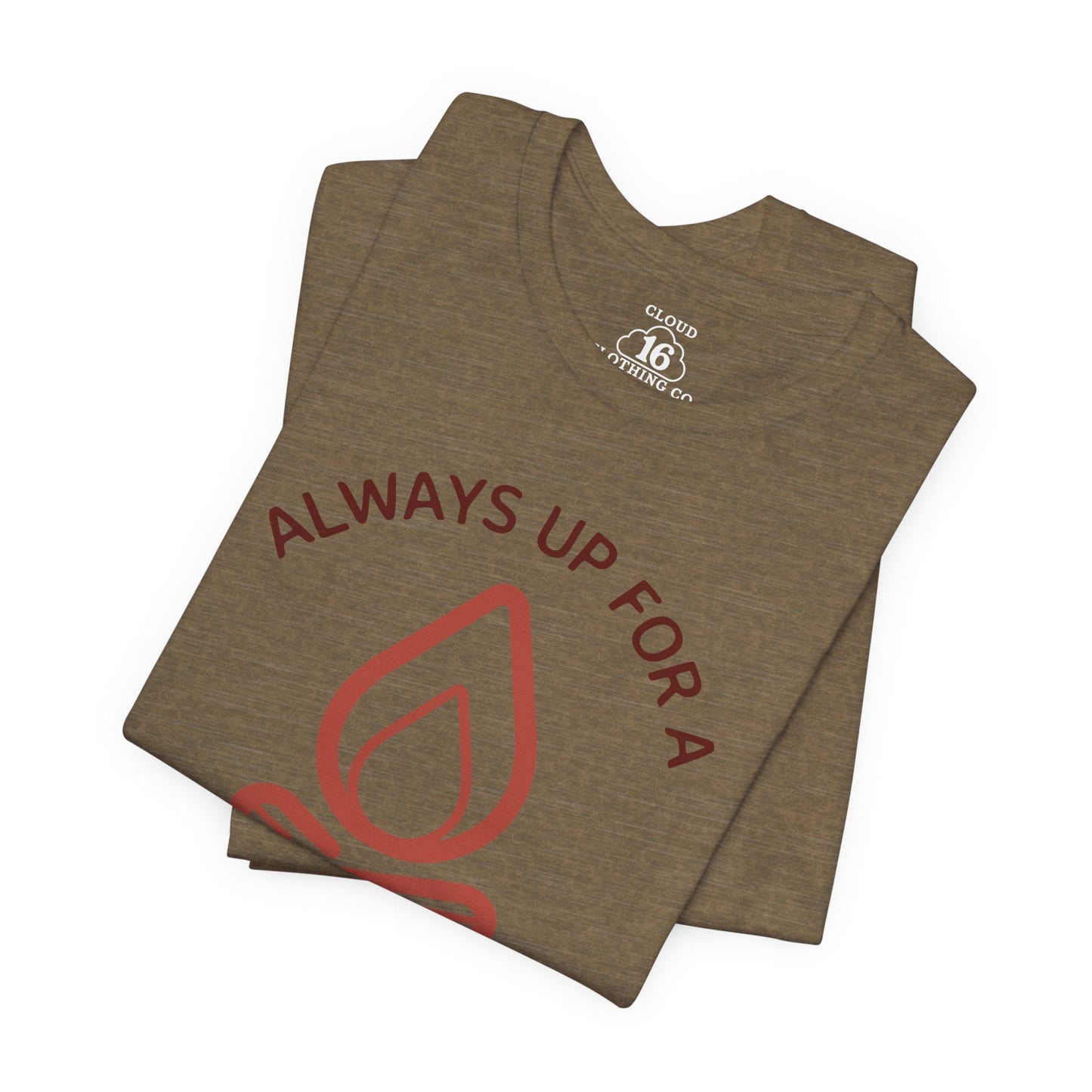 Always Up for a Campfire - Unisex Camping T-Shirt - Outdoor Adventure Tee