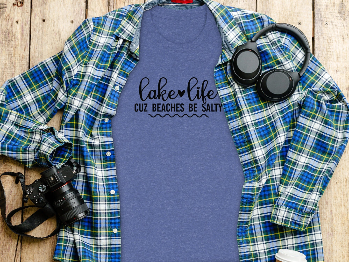 Lake Life Cuz Beaches Be Salty Slogan T-Shirt
