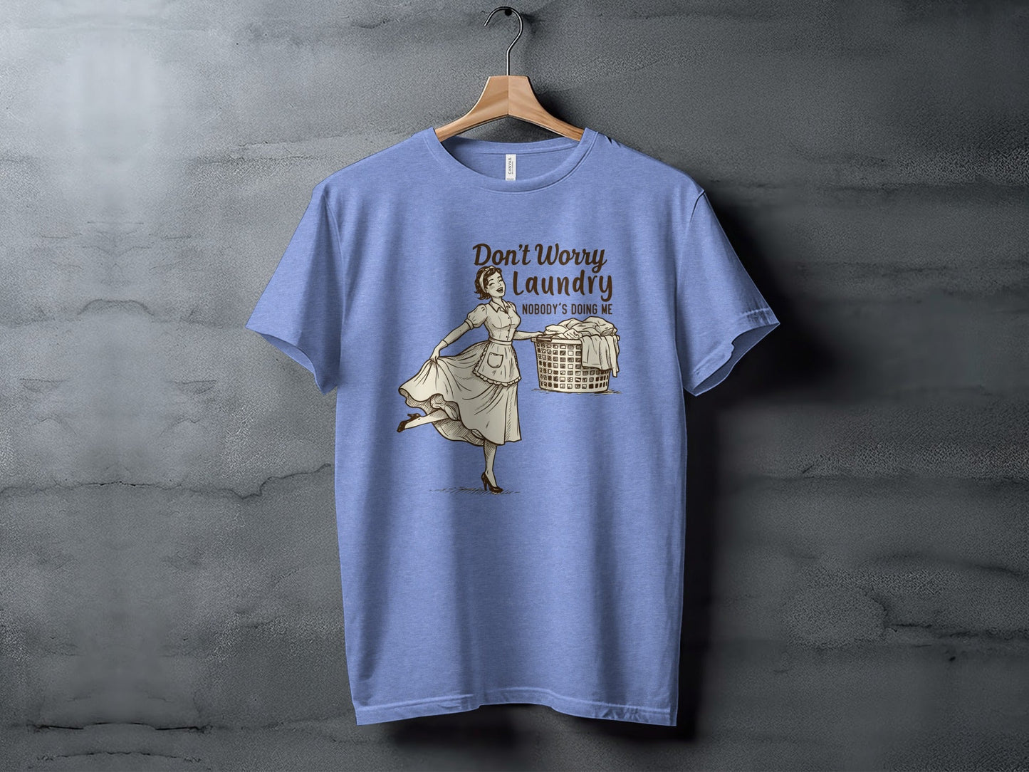 Don't Worry Laundry Nobody's Doing Me Graphic Design T-Shirt