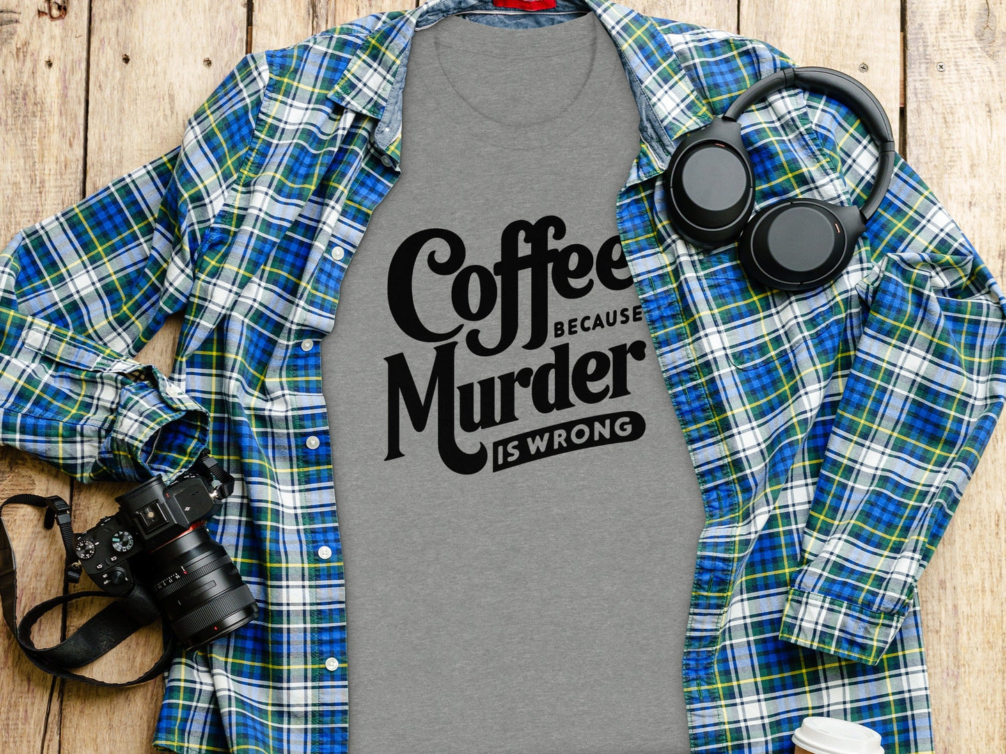 Coffee Because Murder is Wrong Graphic Design T-Shirt