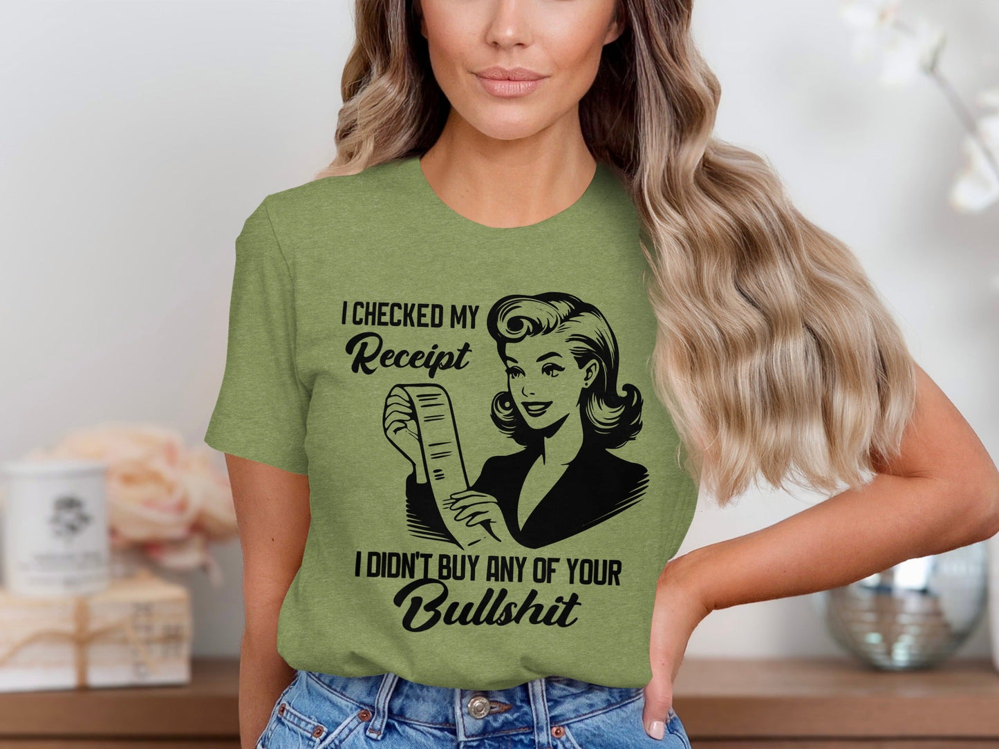 I Checked My Receipt No Bullshit Retro Woman T-Shirt